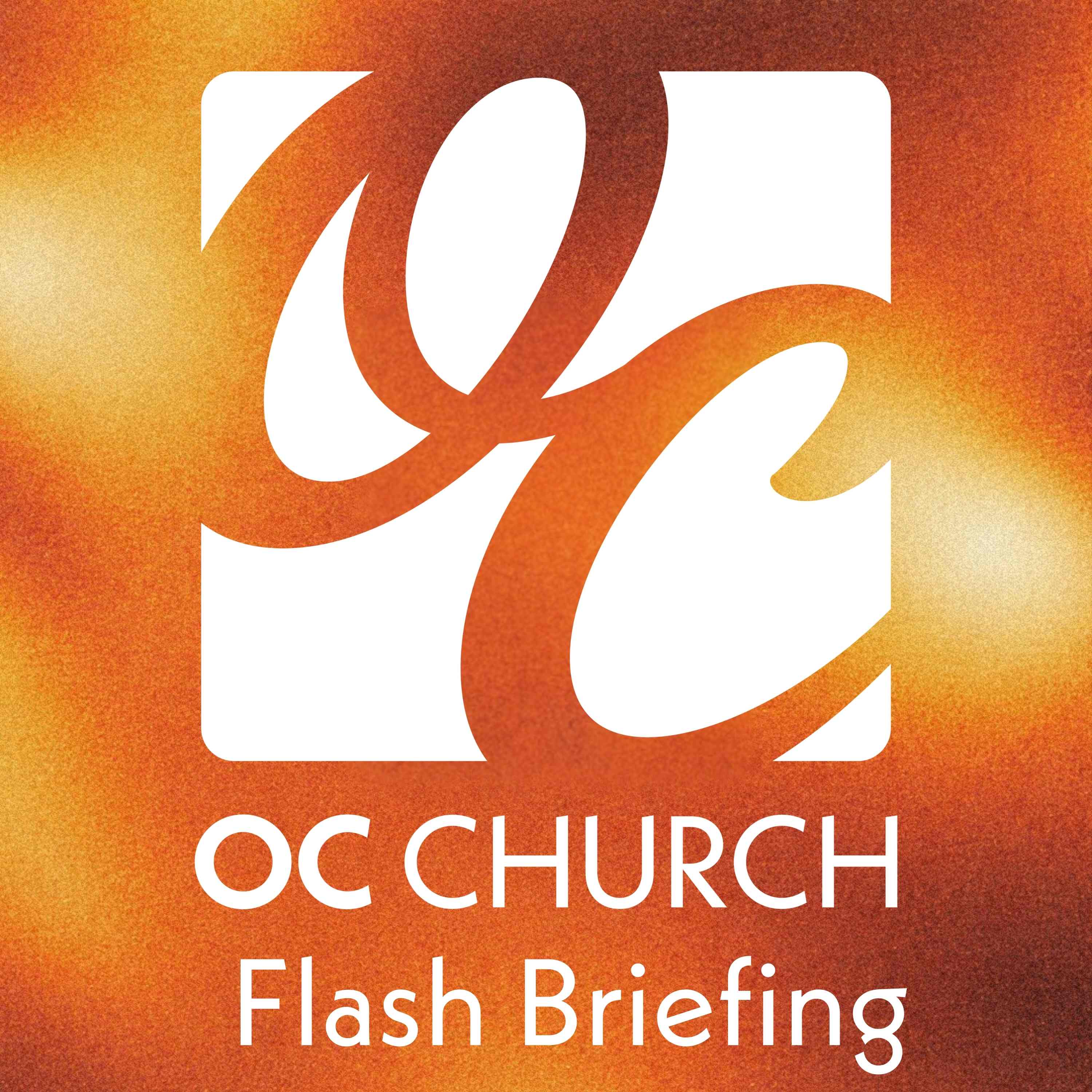 OC Church Flash Briefing