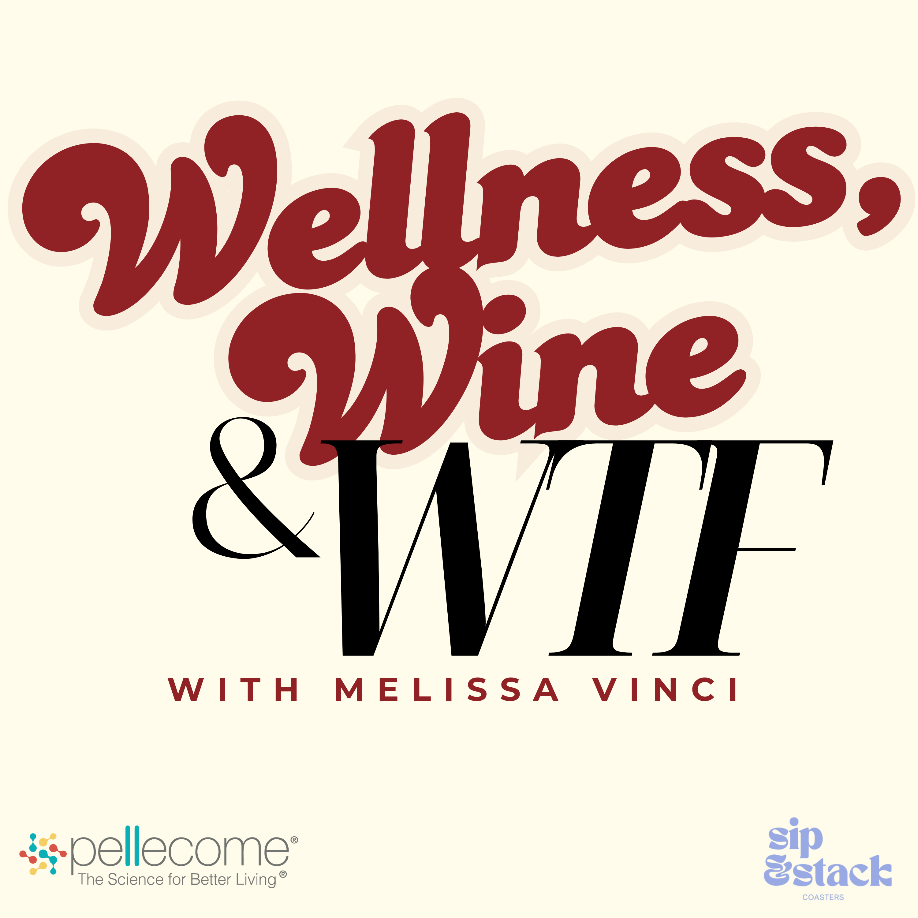 Artwork for Wellness, Wine & WTF