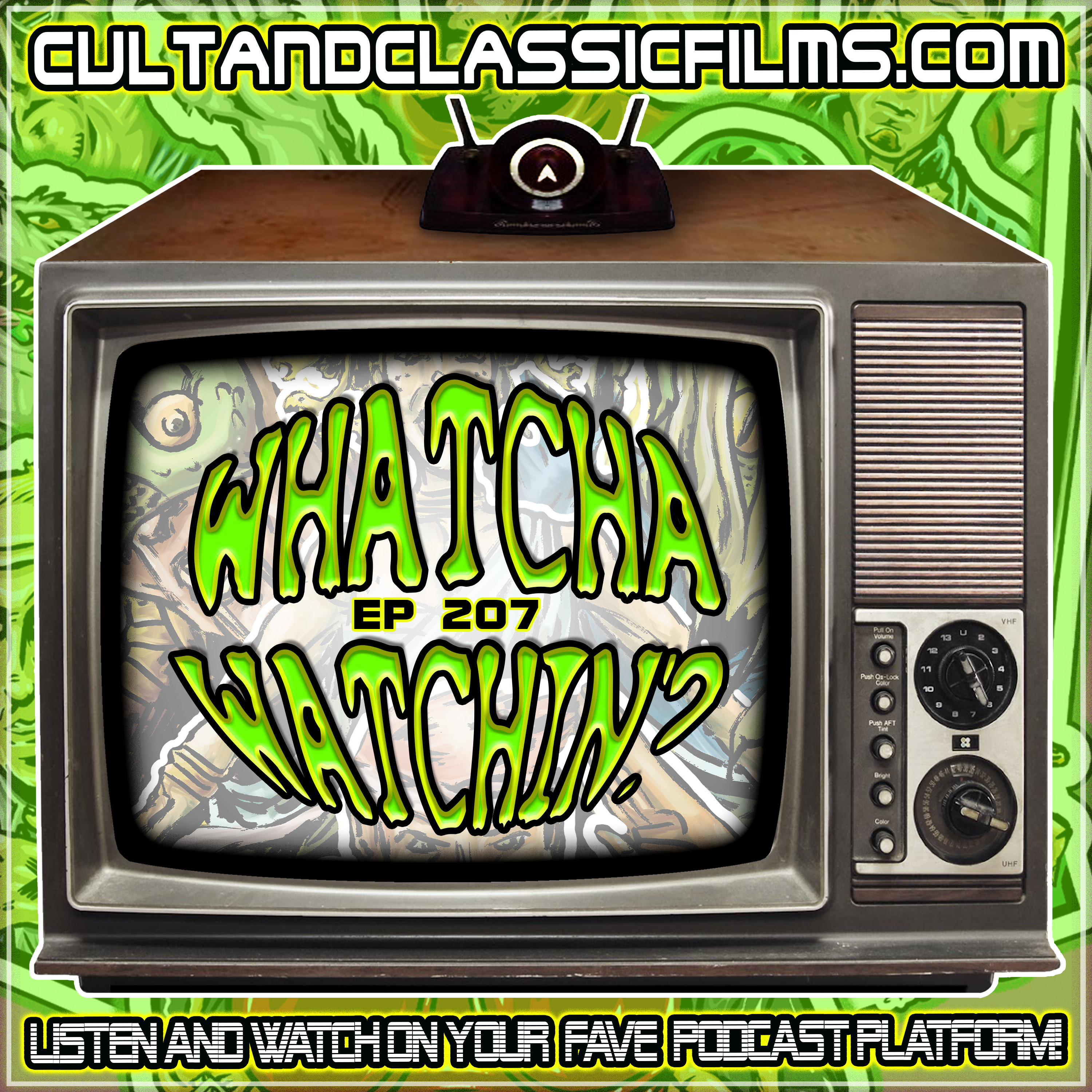 "WHATCHA WATCHIN'?" SPECIAL EPISODE!