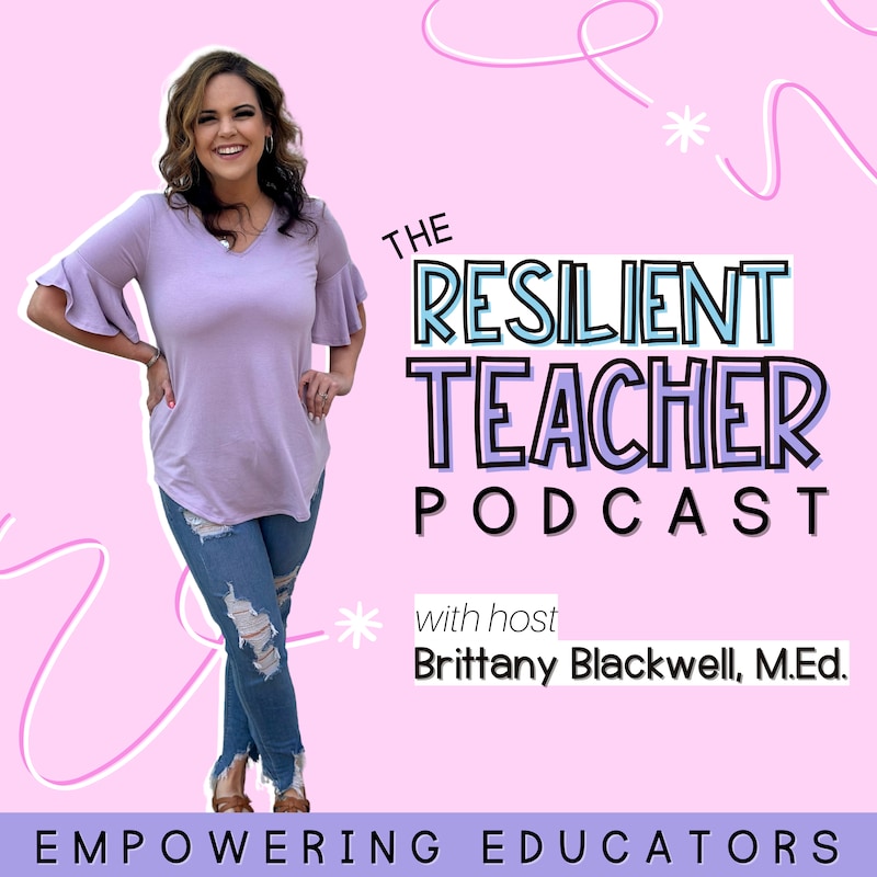 Artwork for podcast The Resilient Teacher Podcast