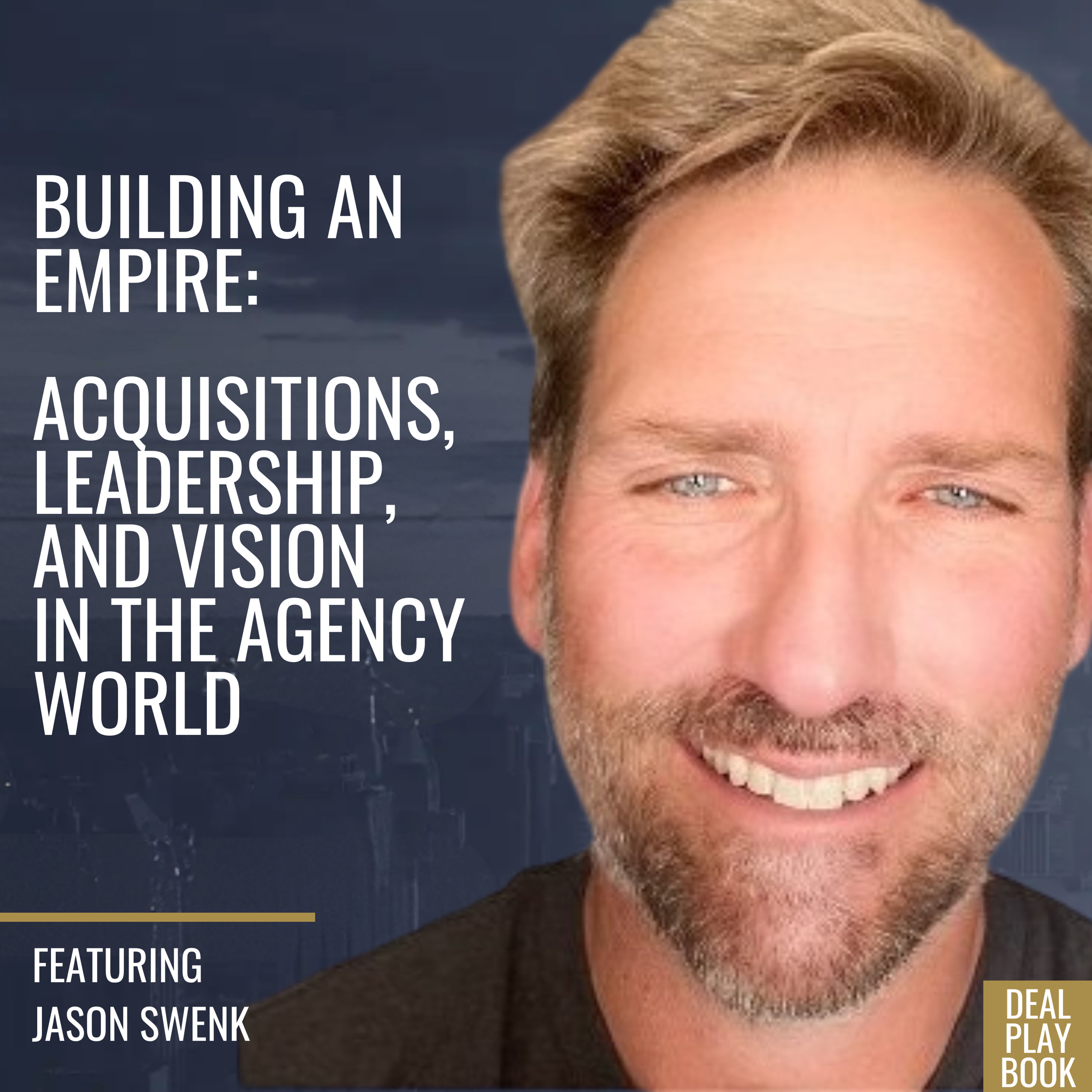 Deal Playbook with Tom Shipley