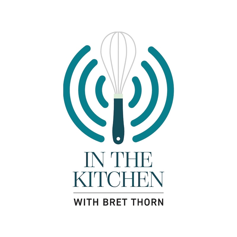 Artwork for podcast In the Kitchen with Bret Thorn