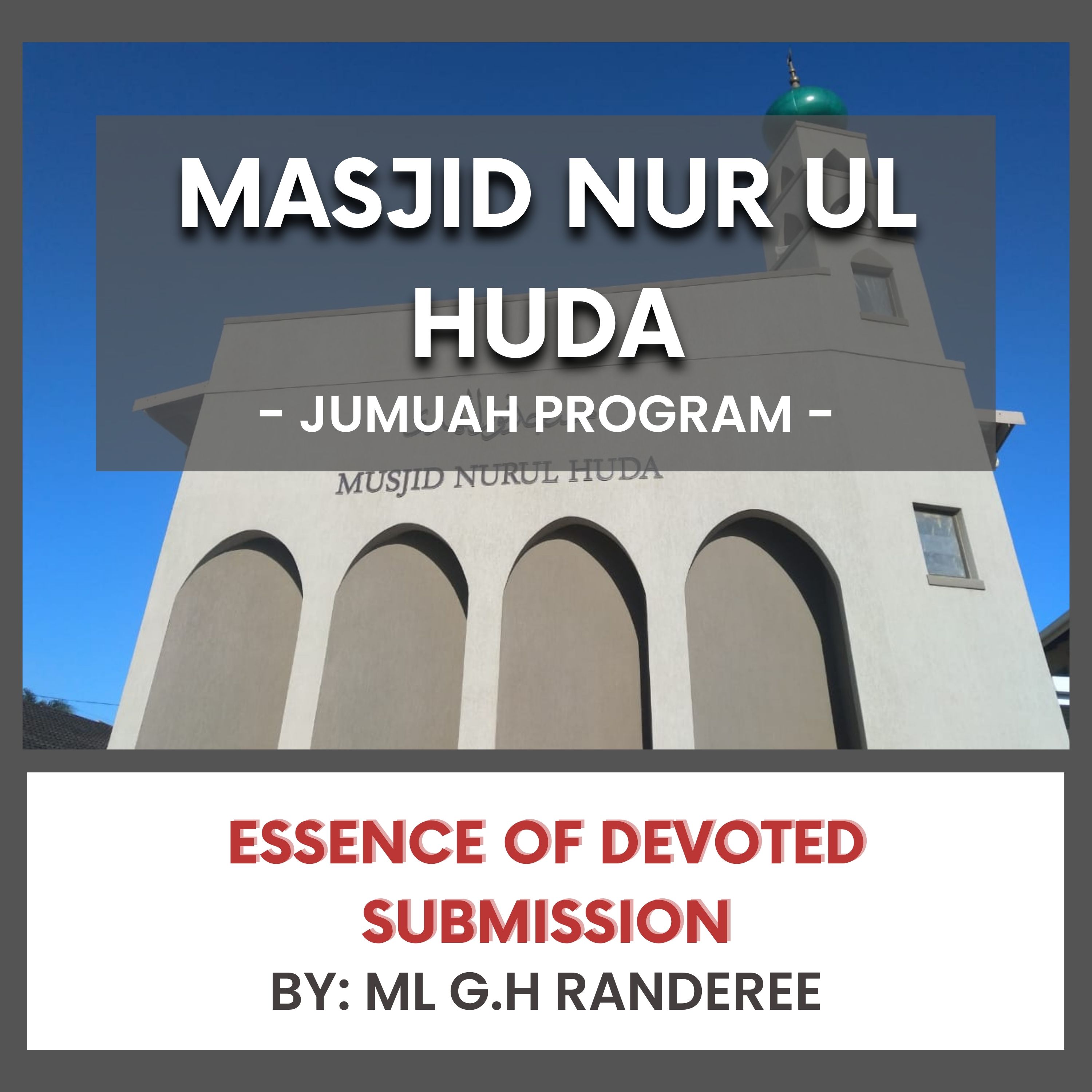 Essence of Devoted Submission by Ml G.H Randeree