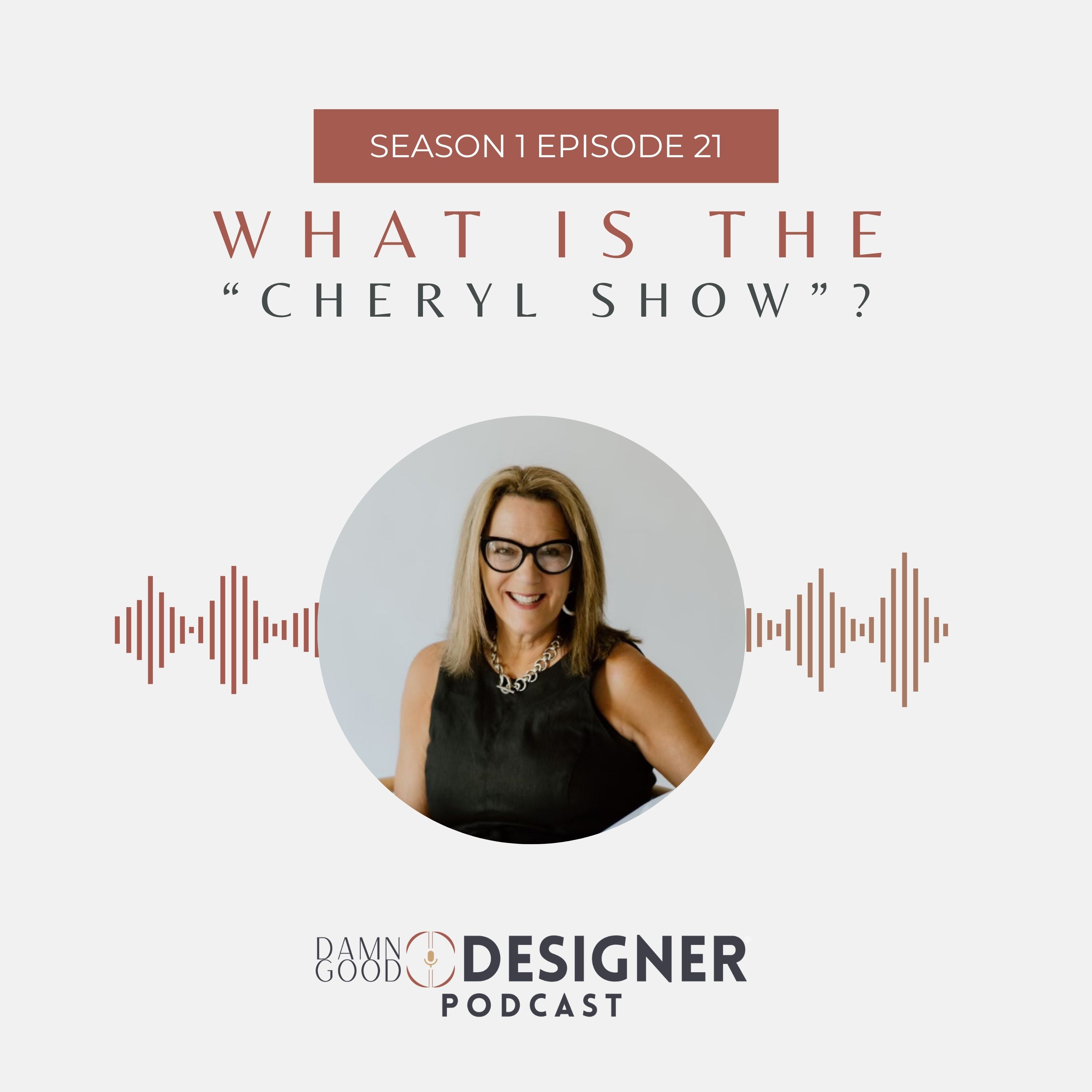 Season 1 Ep 21: What is "The Cheryl Show"? episode artwork