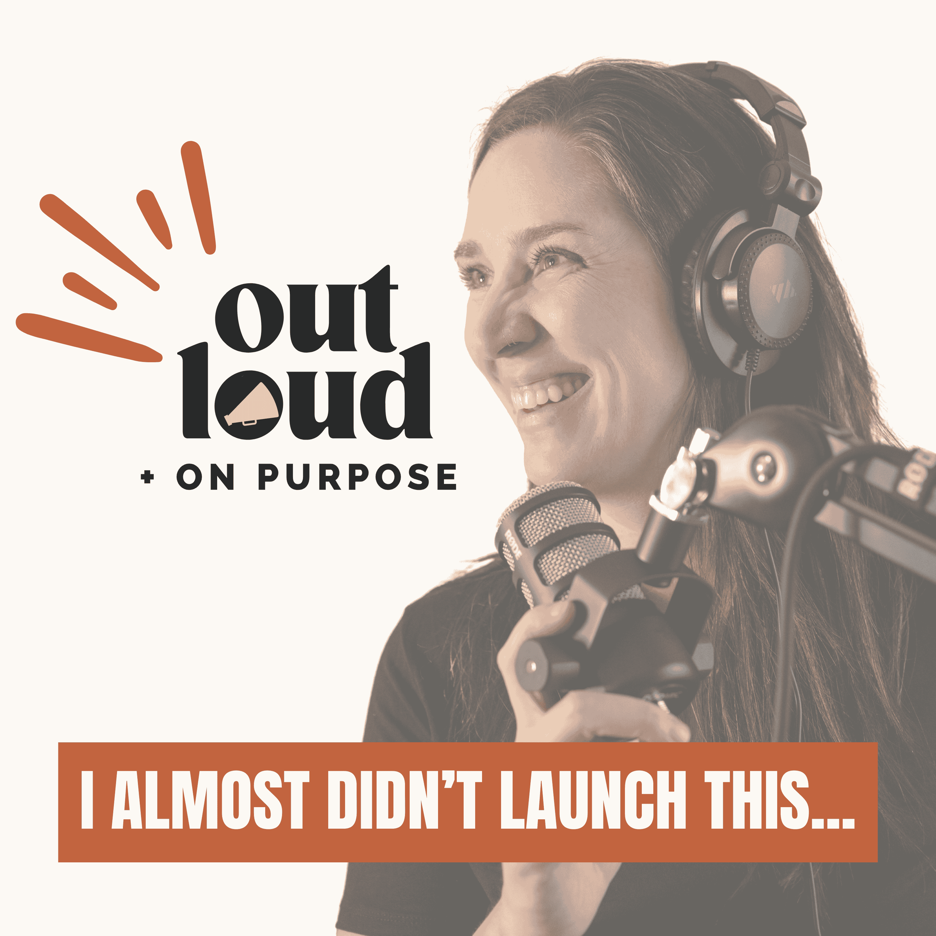 Why I Almost Didn’t Launch This Podcast (But Did It Anyway) episode artwork