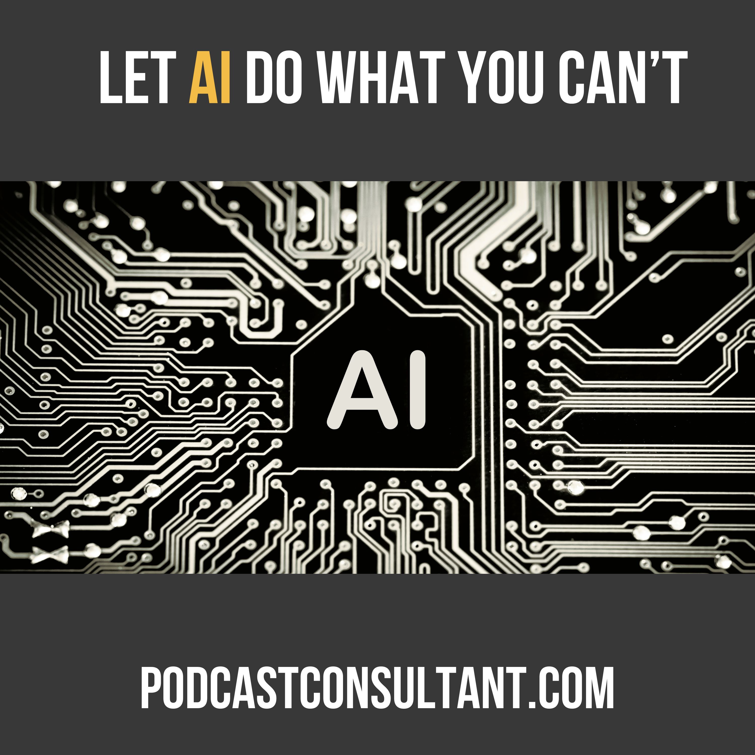 Let AI Do What You Can't