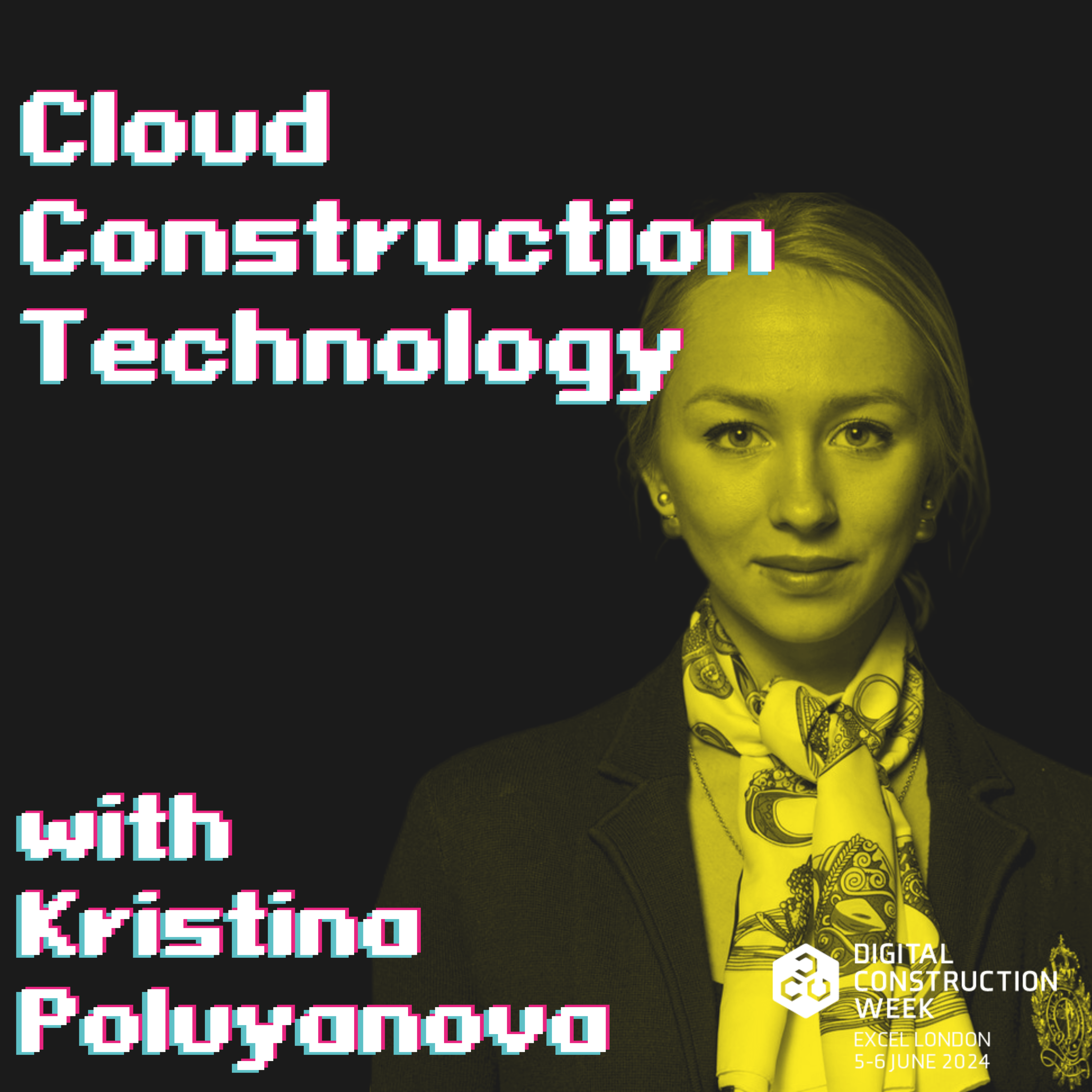 Cloud Construction Technology (Live at Digital Construction Week 24)
