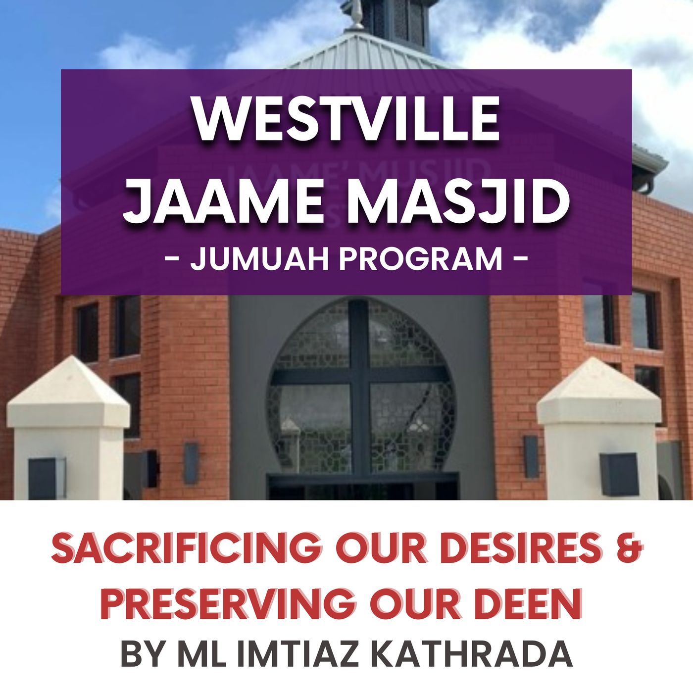 230929_Sacrificing our desires & preserving our Deen by ML Imtiaz Kathrada