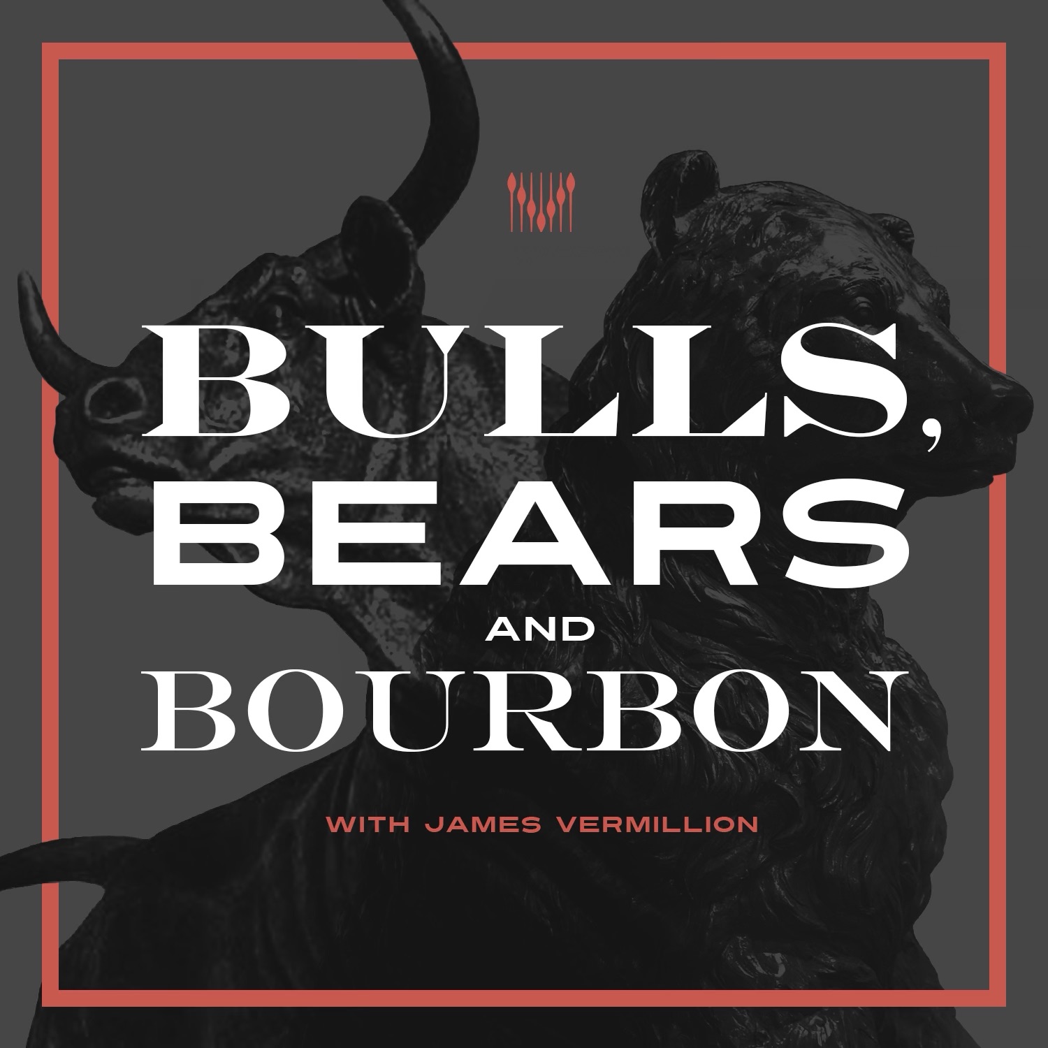 Show artwork for Bulls, Bears, and Bourbon