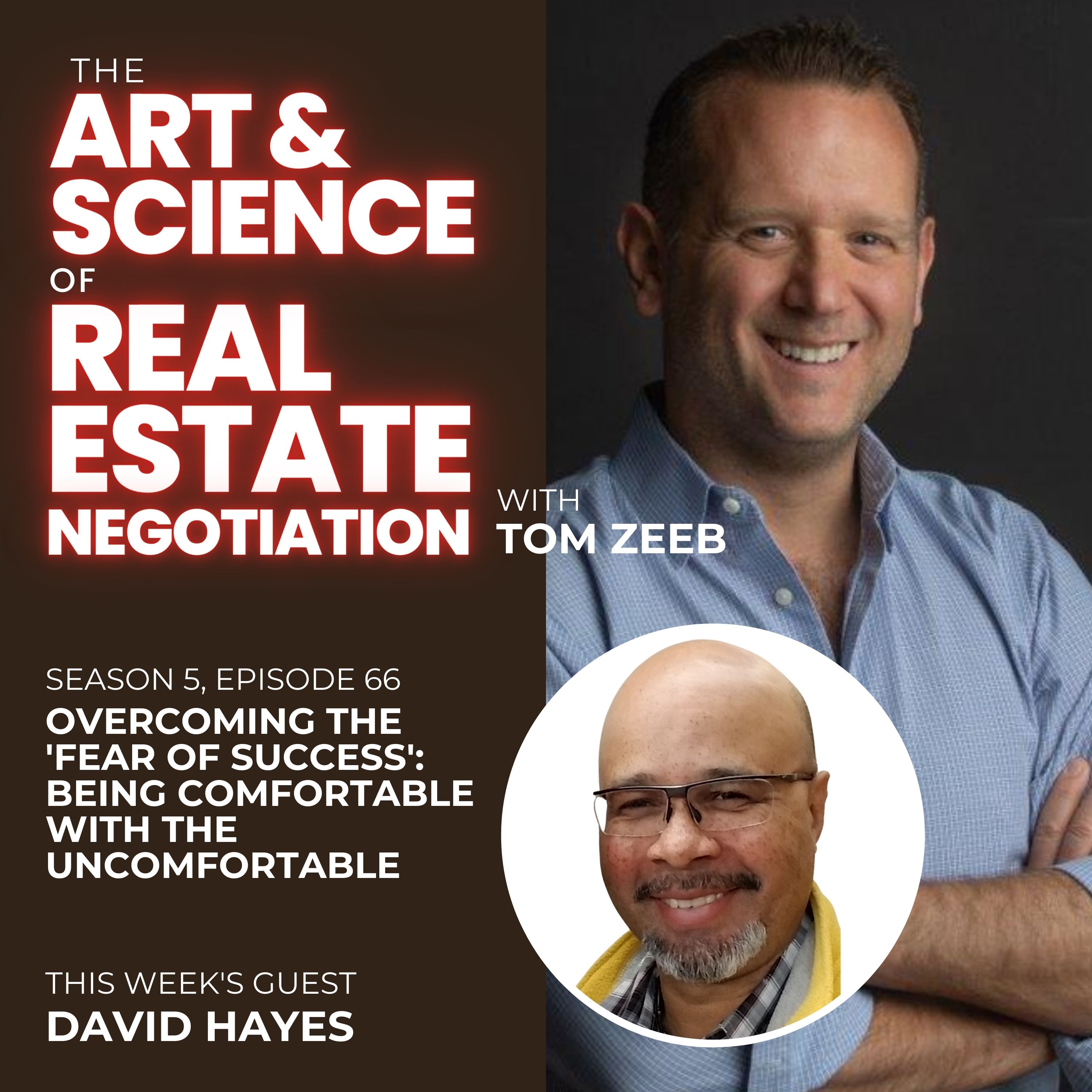 s5e66 David Hayes - Overcoming the ’Fear of Success’: Being Comfortable with the Uncomfortable