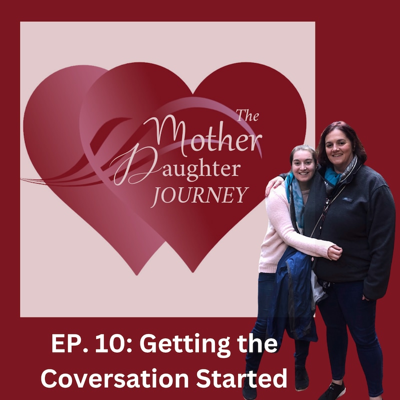 Artwork for podcast The Mother Daughter Journey