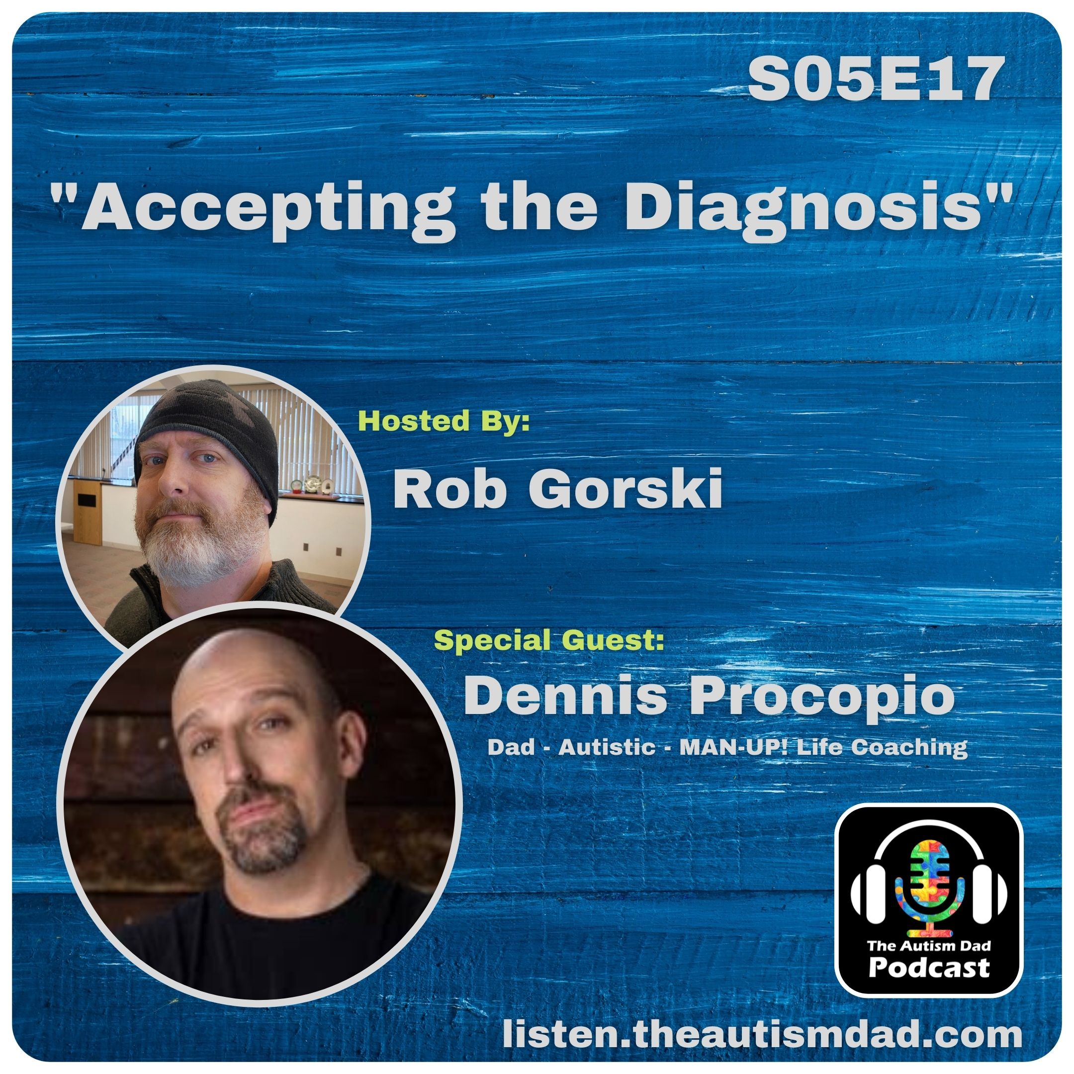 Accepting the Diagnosis (feat. Dennis Procopio) S5E17 Image