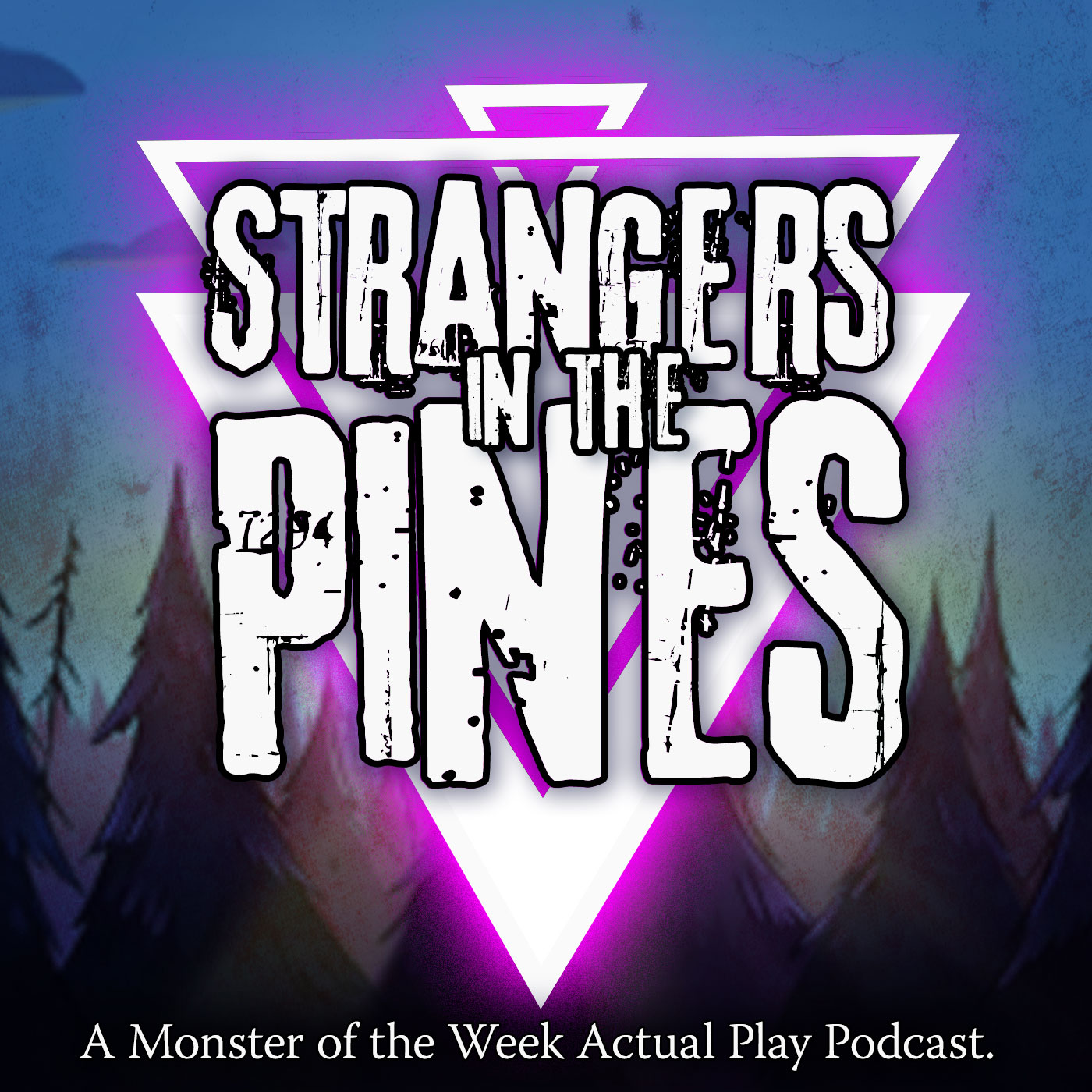 Artwork for Strangers in the Pines: A Monster Hunting Actual Play