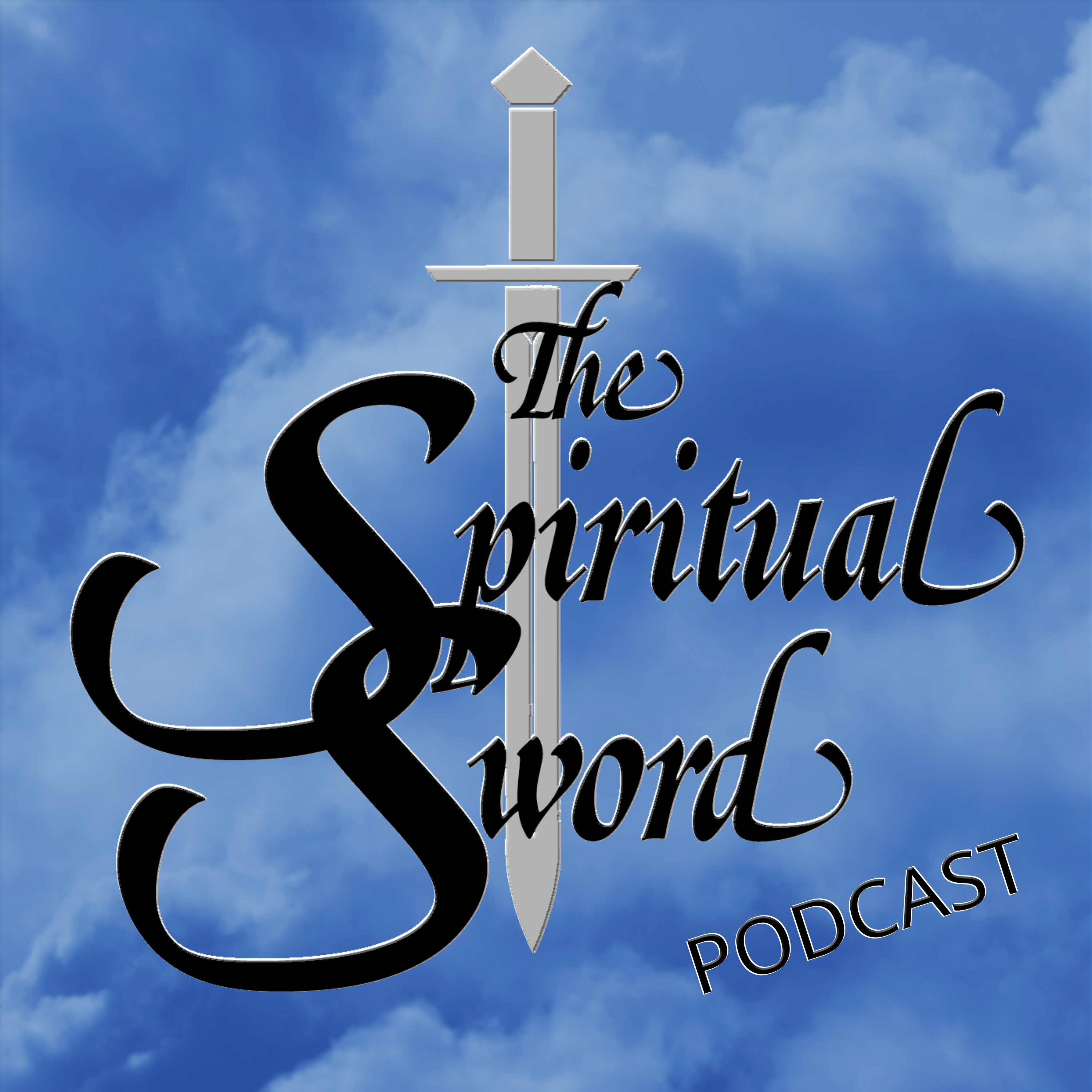 Artwork for The Spiritual Sword Podcast