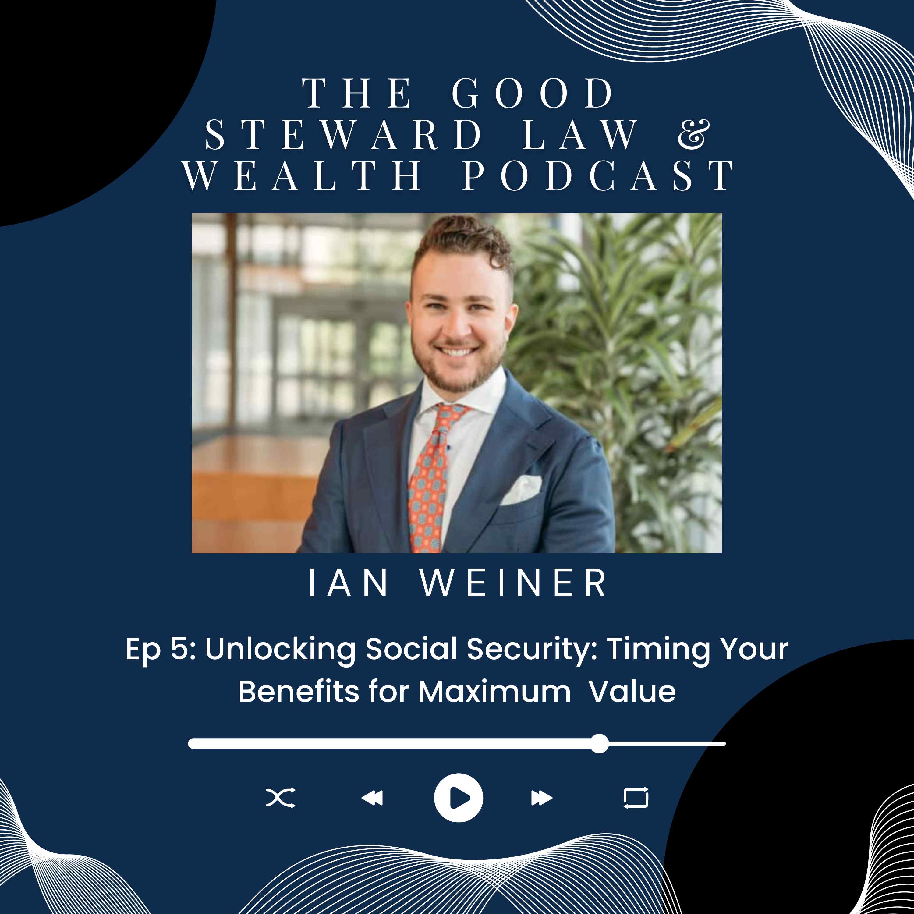 The Good Steward Law and Wealth Podcast