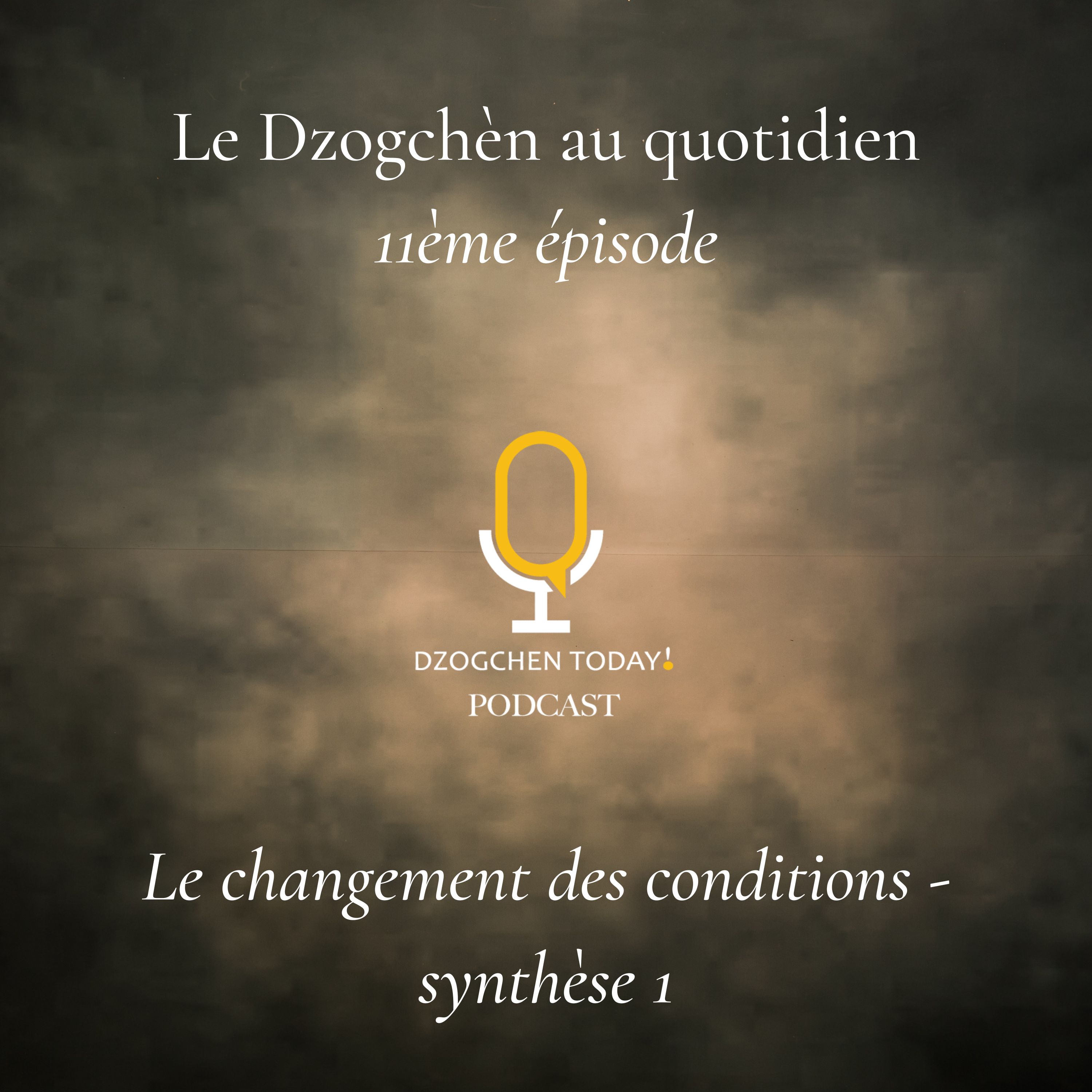 Le Dzogchèn au quotidien