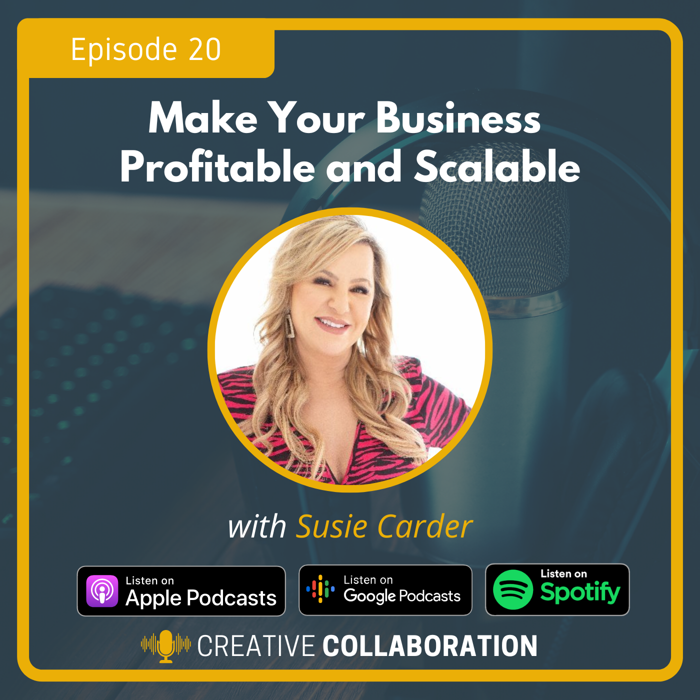 Make Your Business Profitable and Scalable with Susie Carder