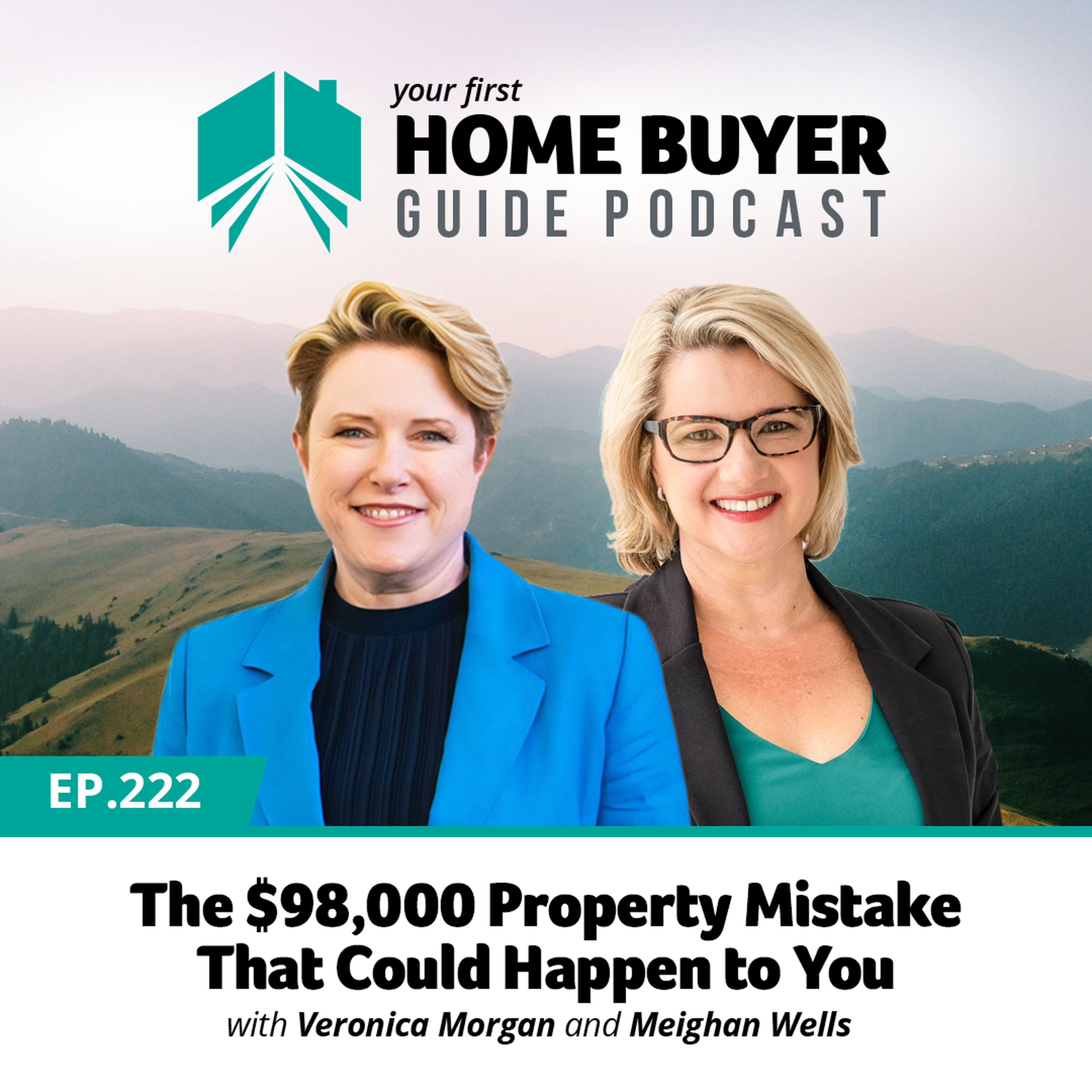 Your First Home Buyer Guide Podcast