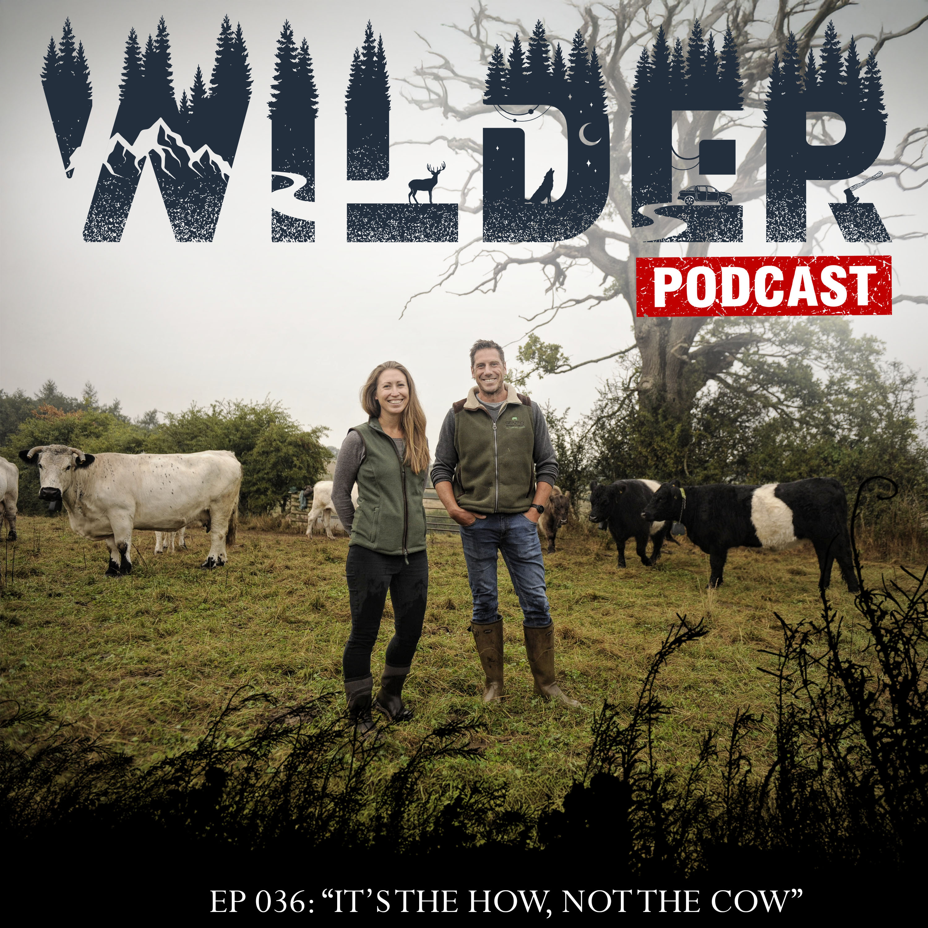 Ep. 036: "It's the how, not the cow" with Grazing Management