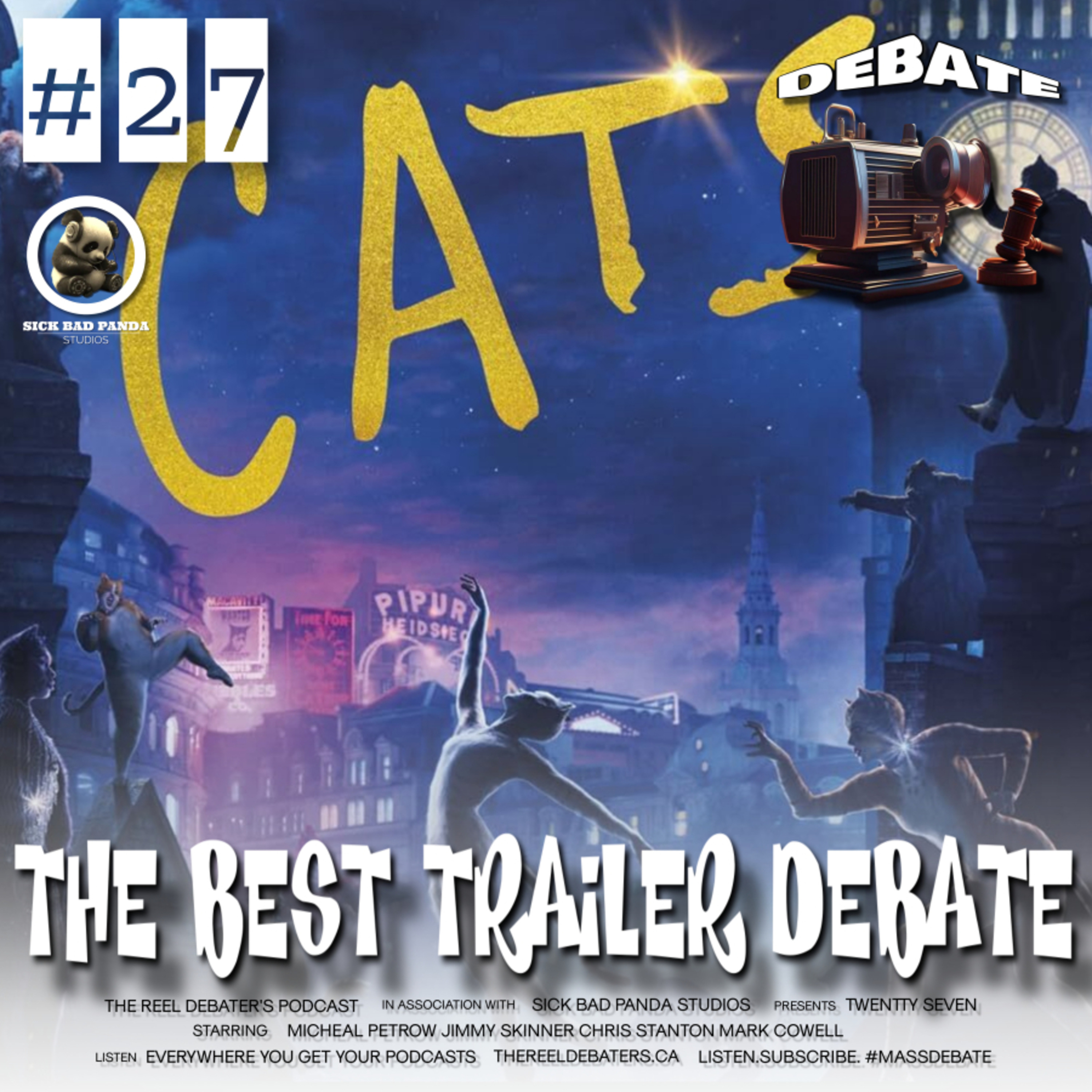#27 "Yes the Rum Tum Tugger is a Curious Cat" Best Trailer Debate