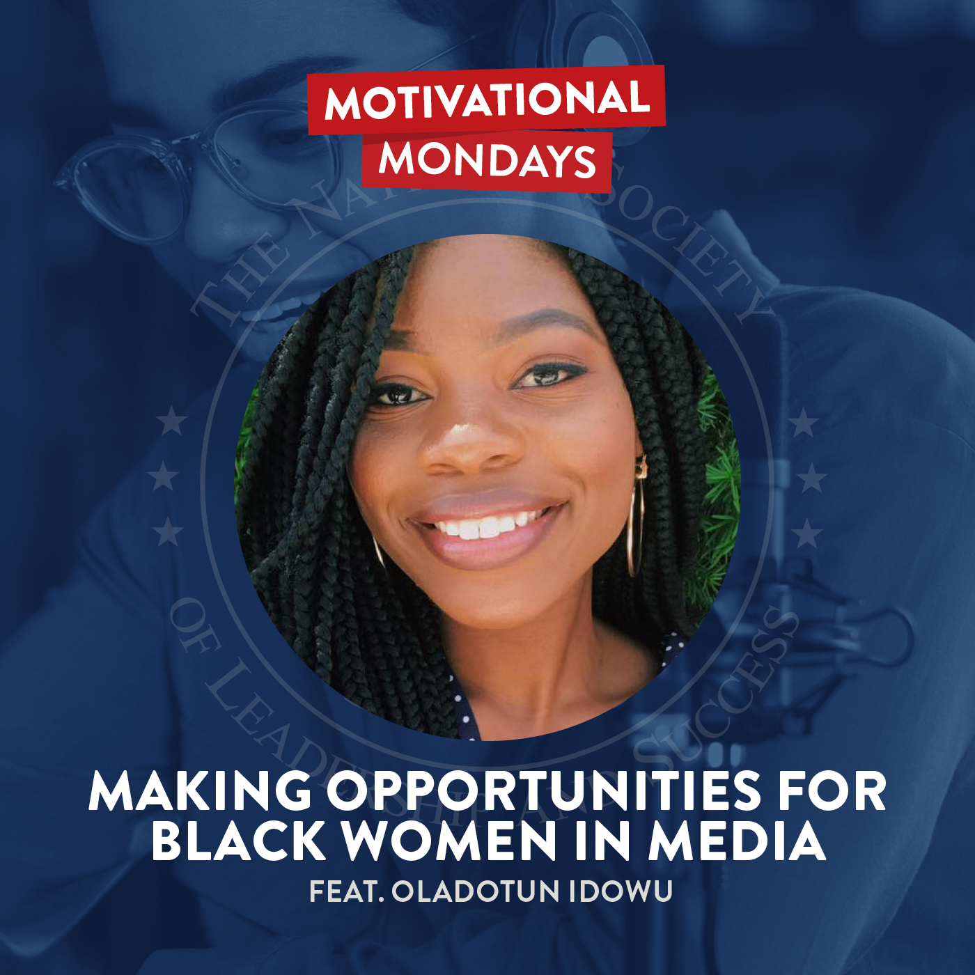 Motivational Mondays: Conversations with Leaders