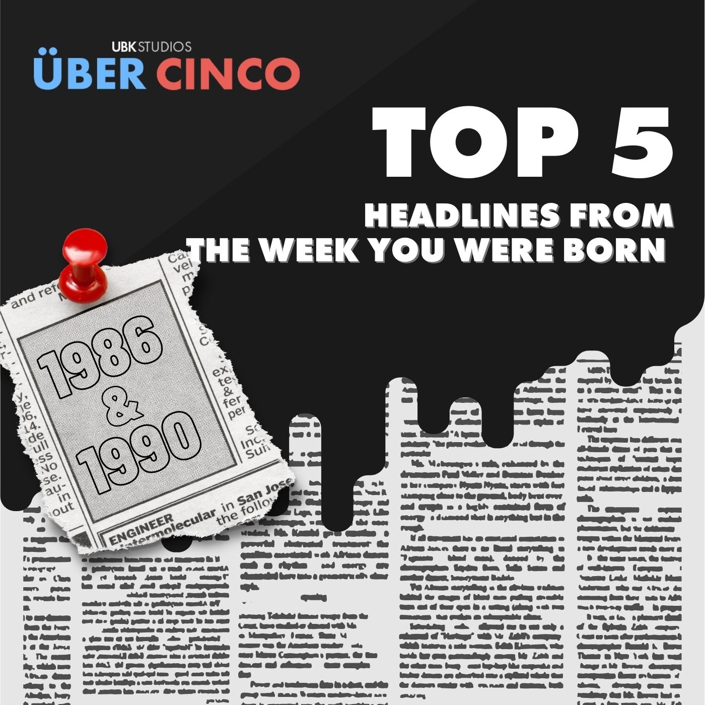 Top 5 Headlines from the Week You Were Born | 1986 v. 1990 Image