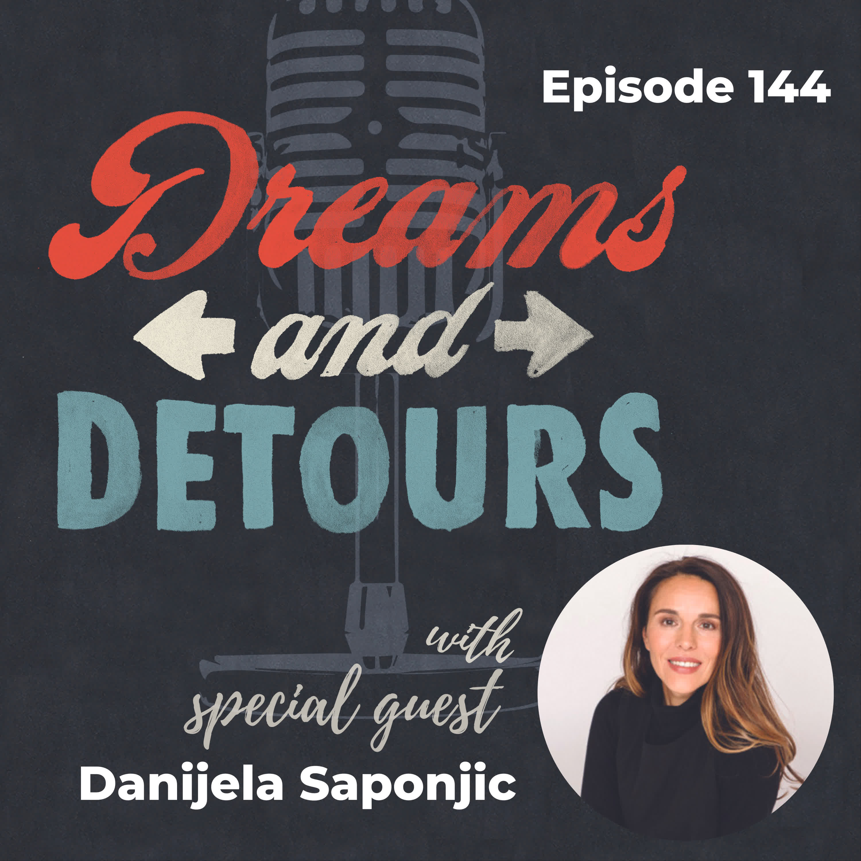 Dreams and Detours