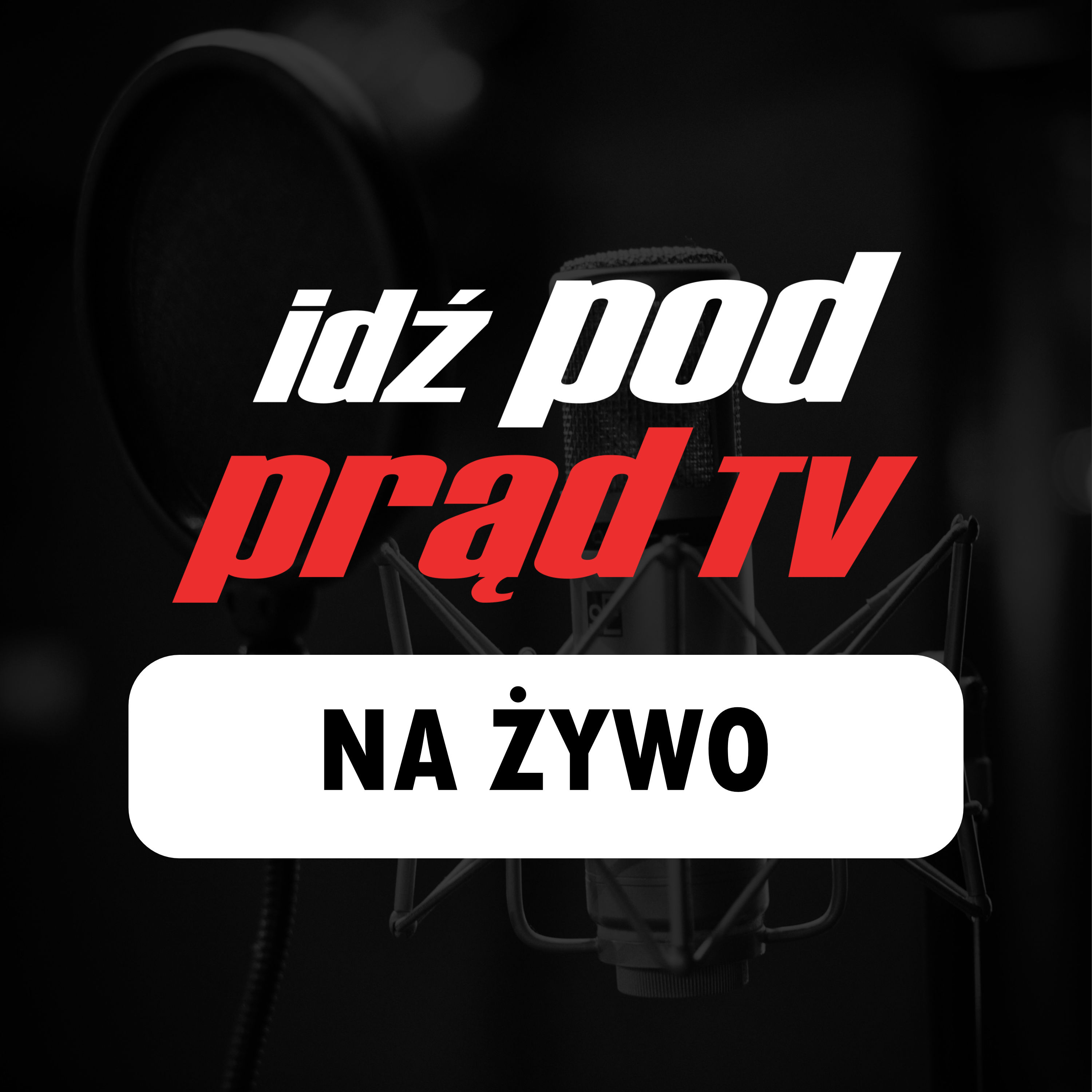 Show artwork for Idź Pod Prąd NA ŻYWO