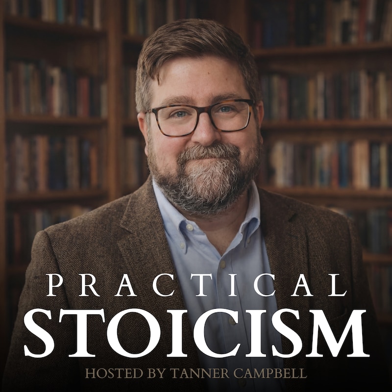 Artwork for podcast Practical Stoicism