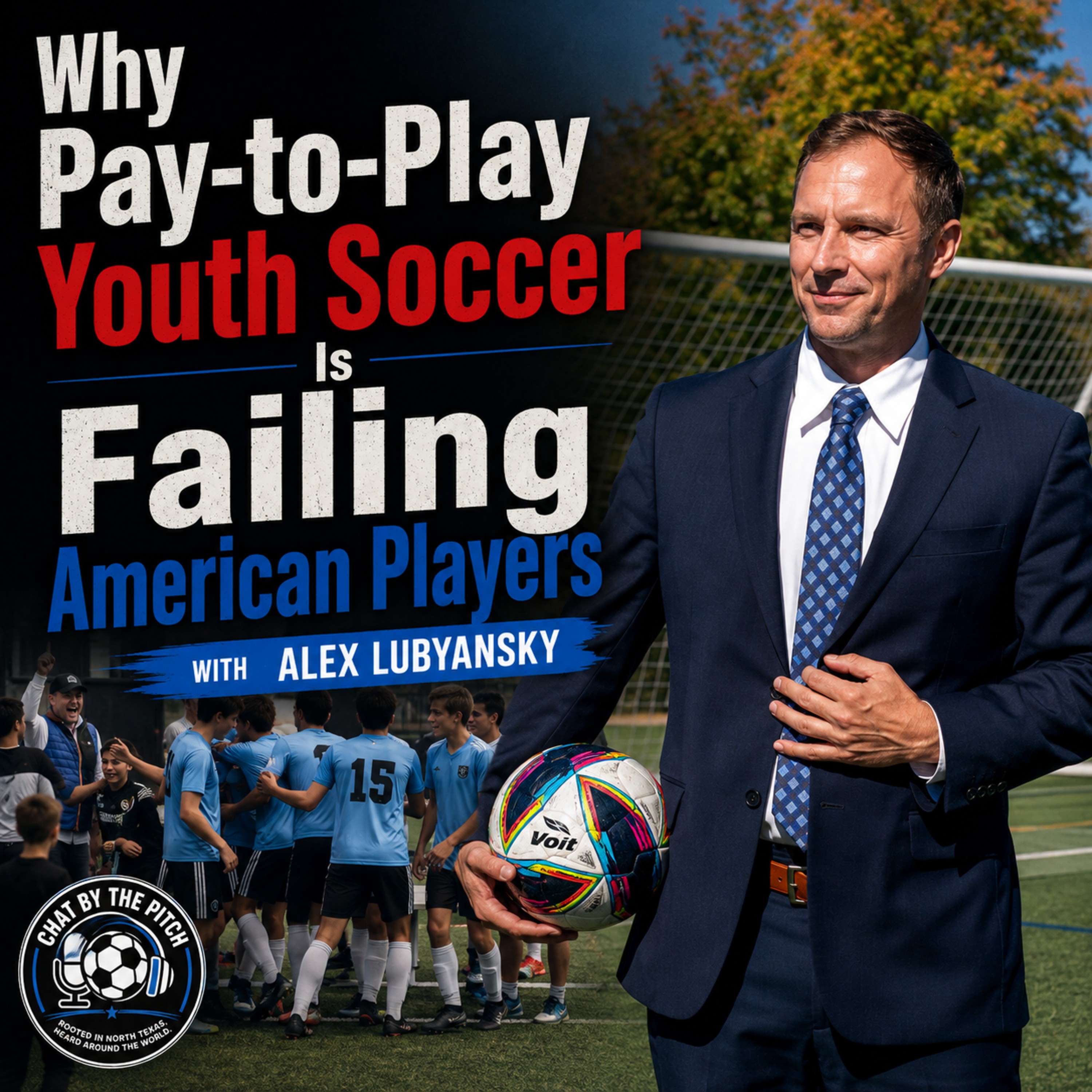 Why Pay-to-Play Youth Soccer Is Failing American Players with Alex Lubyansky episode artwork