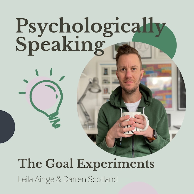 Artwork for podcast Psychologically Speaking with Leila Ainge
