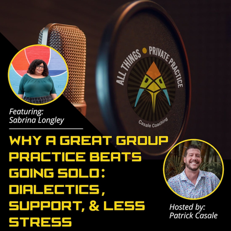 Artwork for podcast All Things Private Practice Podcast