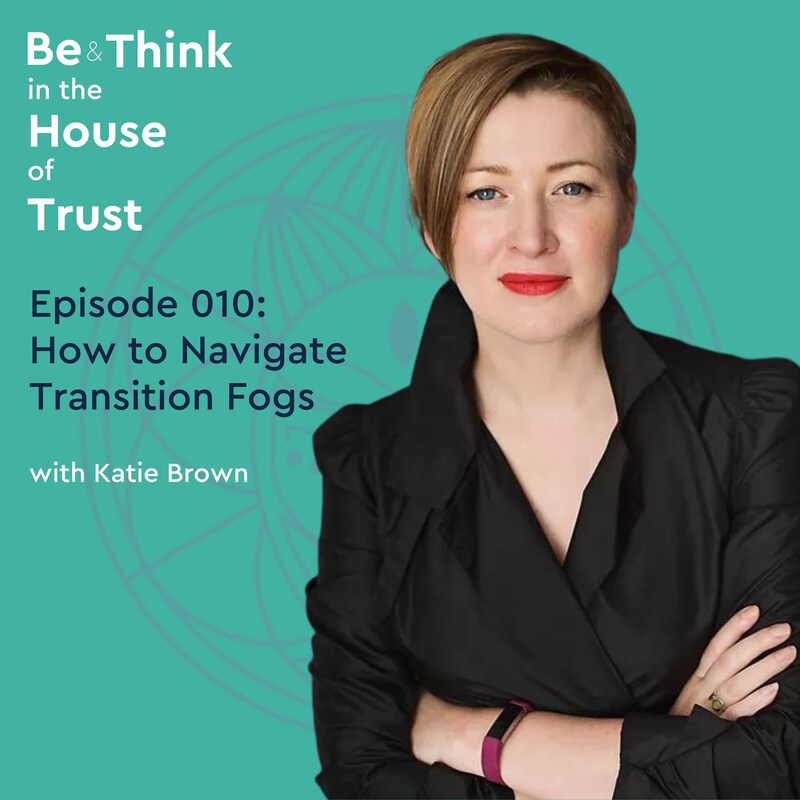 Artwork for podcast Be & Think in the House of Trust