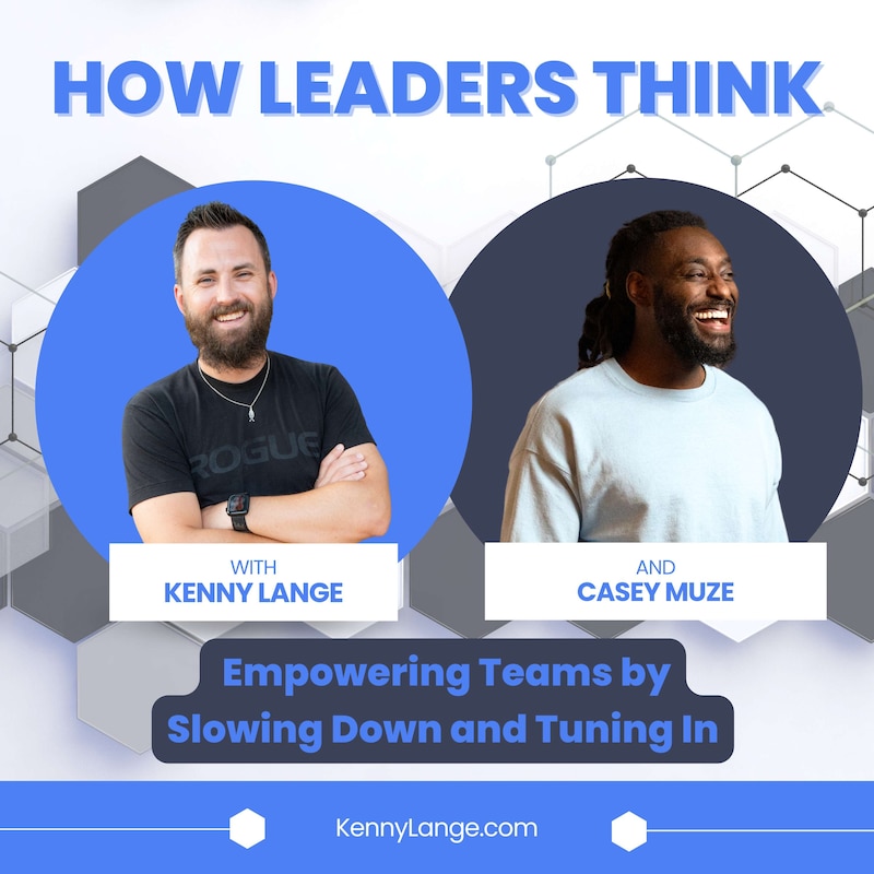 Artwork for podcast How Leaders Think with Kenny Lange