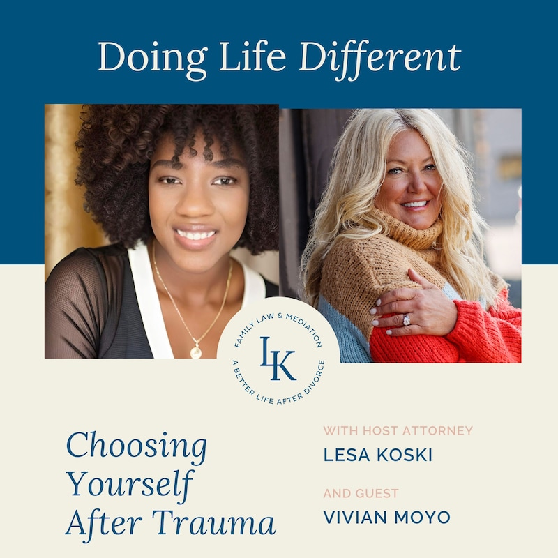 Artwork for podcast Doing Divorce Different with Lesa Koski
