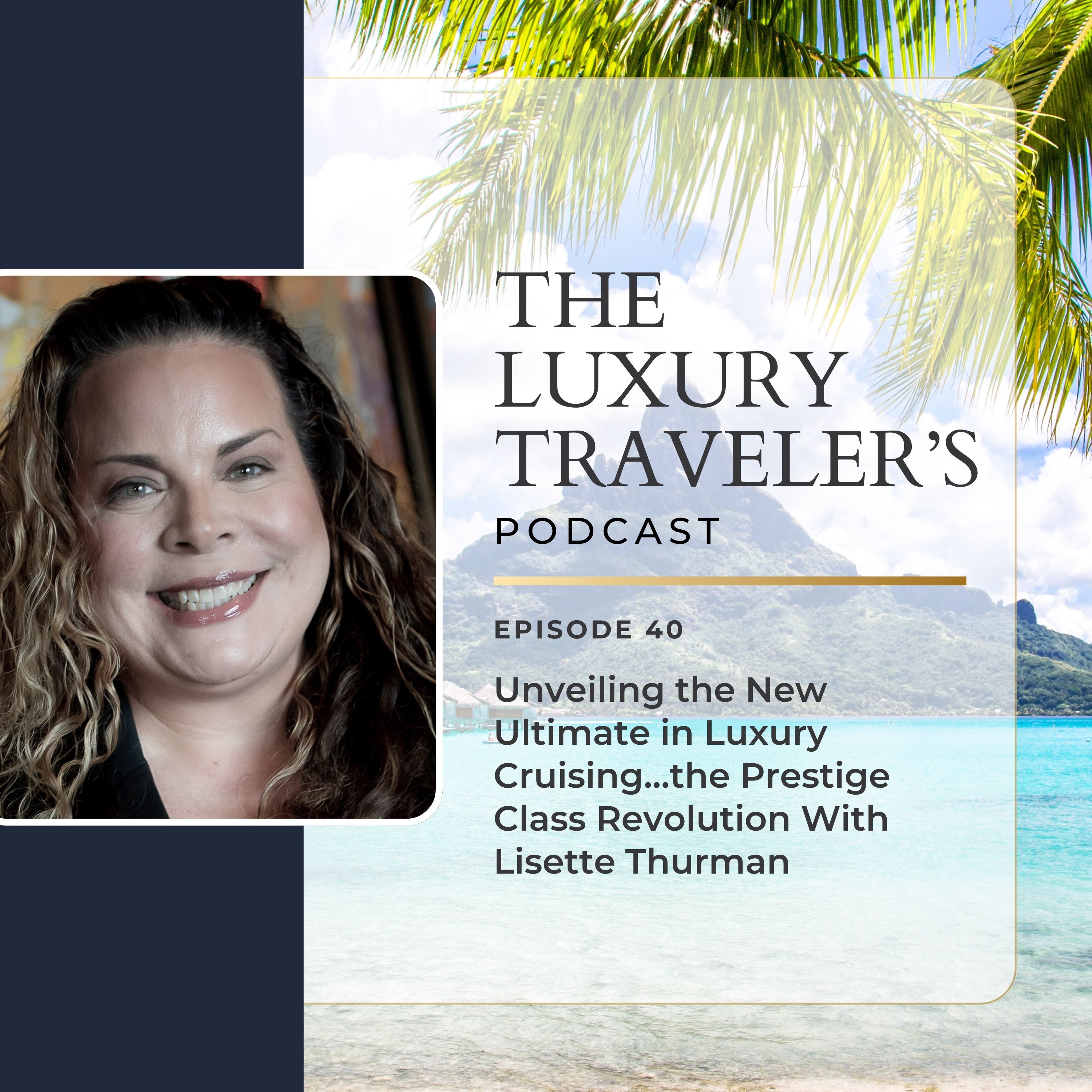 The Luxury Travelers Podcast