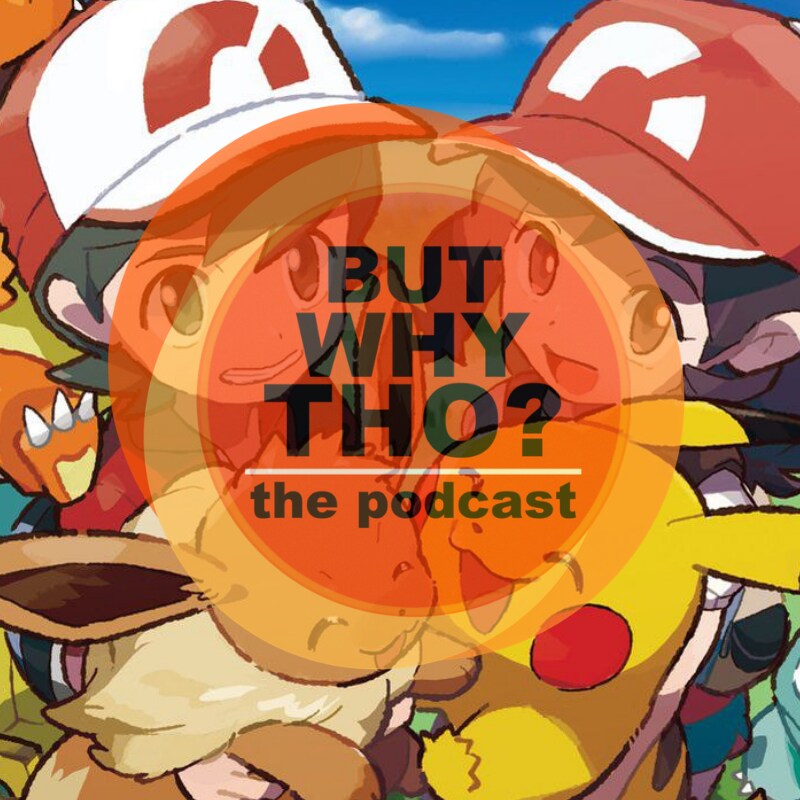 Artwork for podcast But Why Tho?