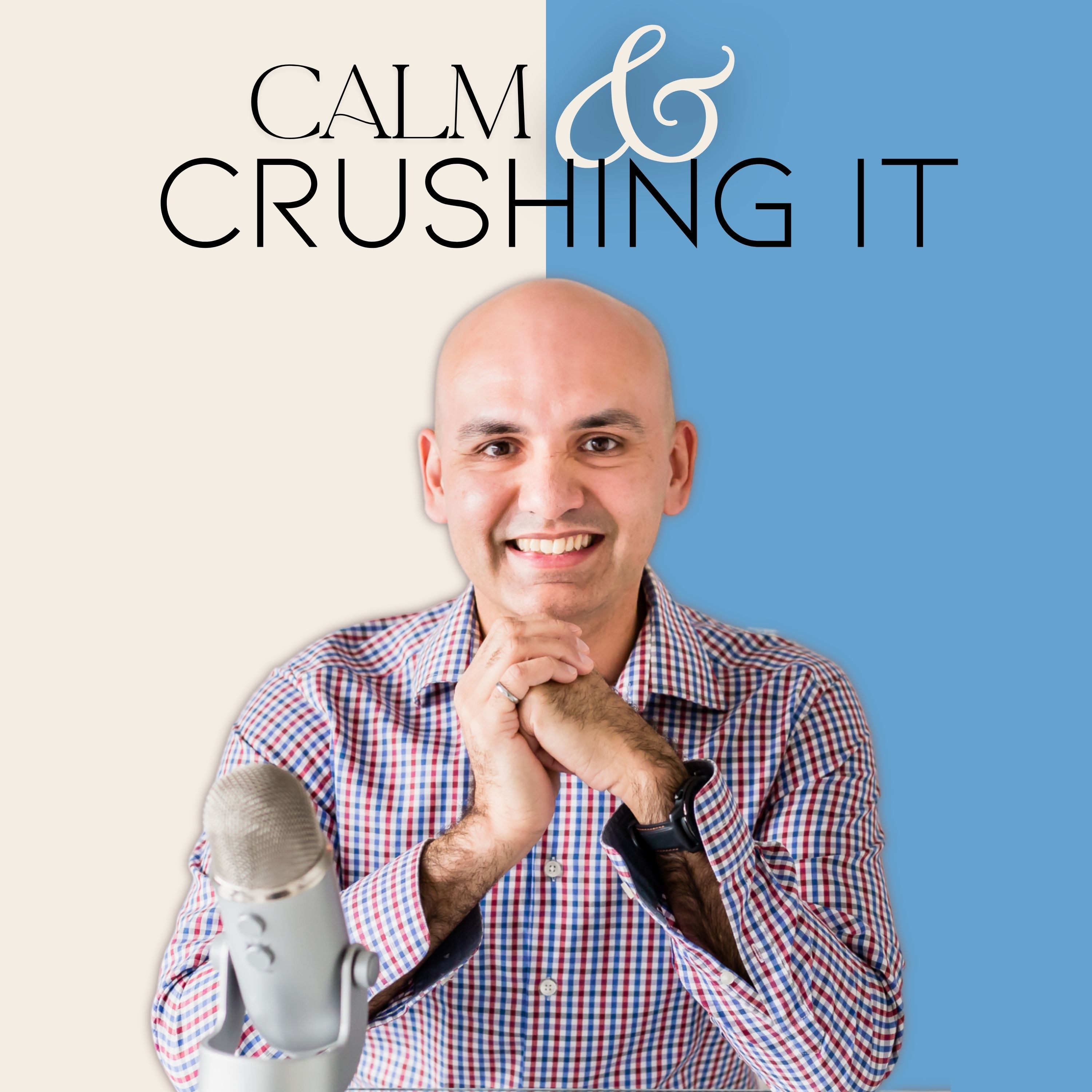 Artwork for Calm & Crushing It: Uncomplicated Productivity, Energy Mastery, and Intentional Living for Ambitious Professionals