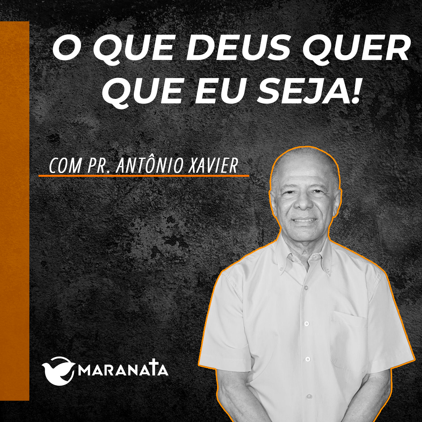 O que Deus quer que eu seja! - Pr. Xavier episode artwork