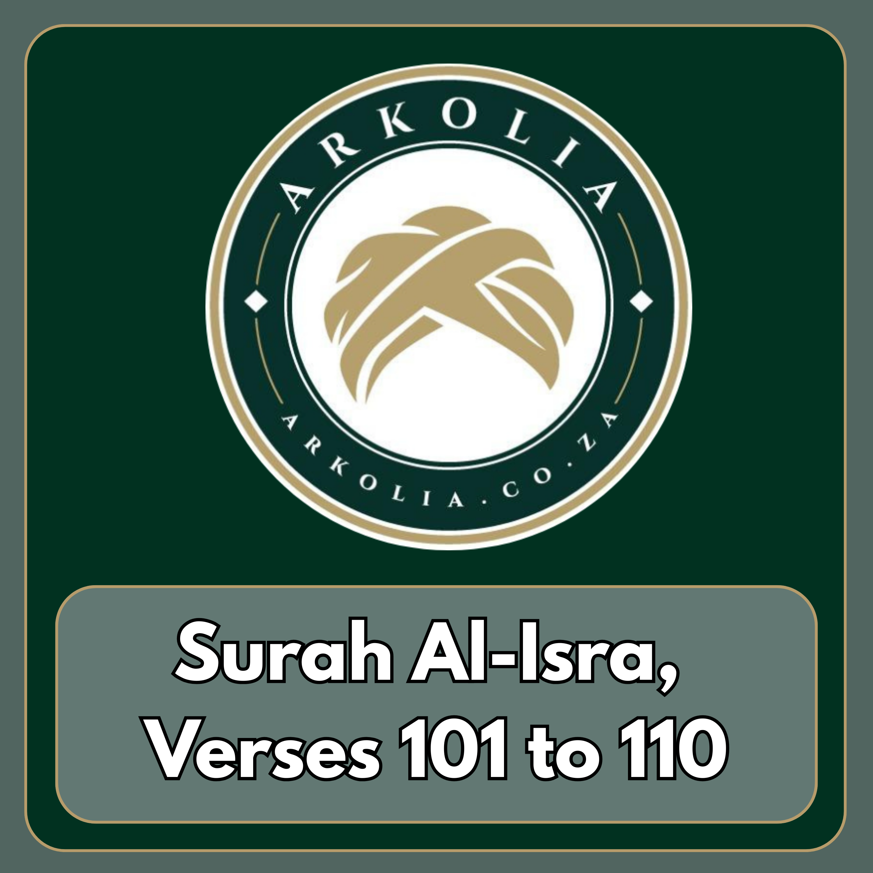 Surah Al-Isra , Verses 101 to 110 episode artwork