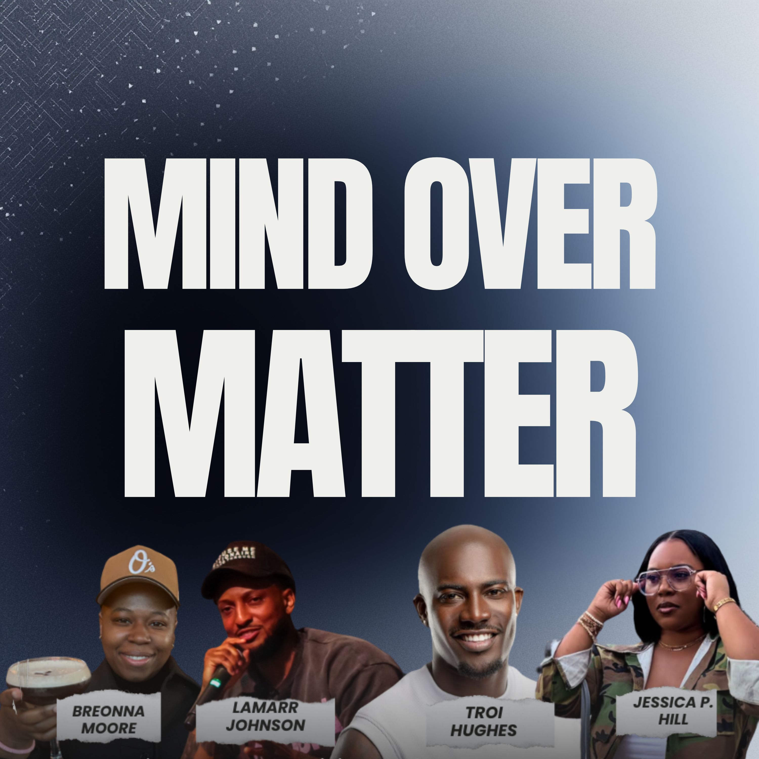 Mind Over Matter