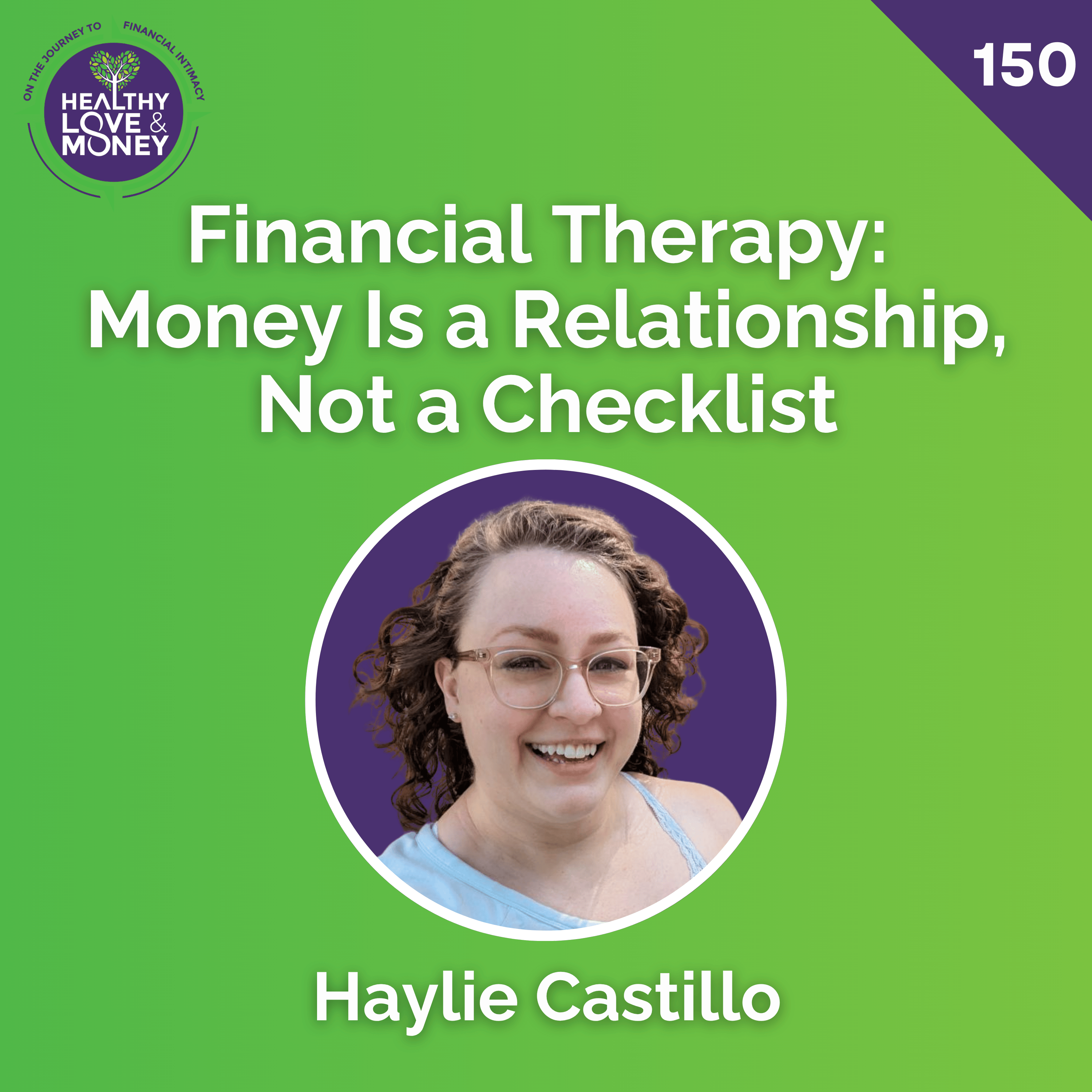 Healthy Love & Money: Financial Therapy, Intimacy, Conflict & Communication for Couples