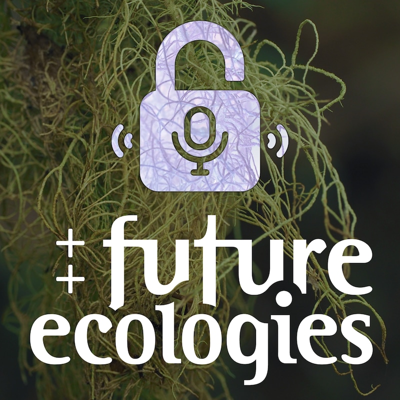 Artwork for podcast Future Ecologies