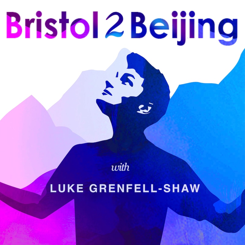 Artwork for podcast Bristol2Beijing