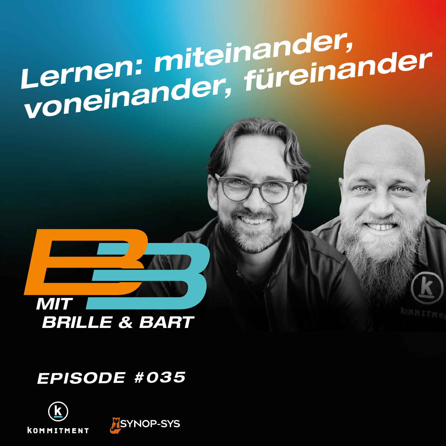 Mit Brille und Bart: Der Podcast für Organisations- und Führungskräfteentwicklung mit der angewandten Transaktionsanalyse
