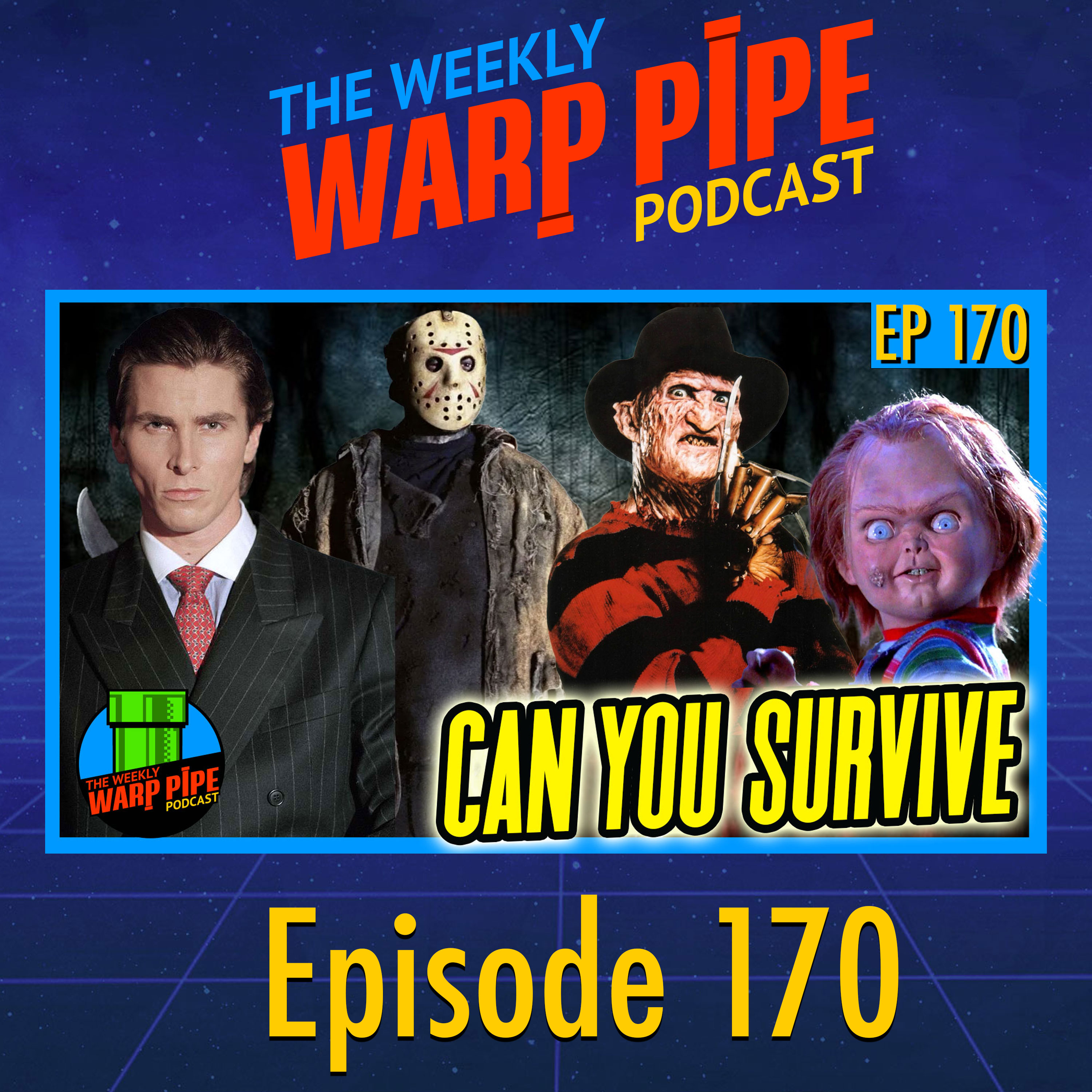 We Pitch Classic Slashers to Keith — Can He Survive?! The Weekly Warp Pipe Podcast EP 170 We Pitch Classic Slashers to Keith — Can He Survive?! The Weekly Warp Pipe Podcast EP 170