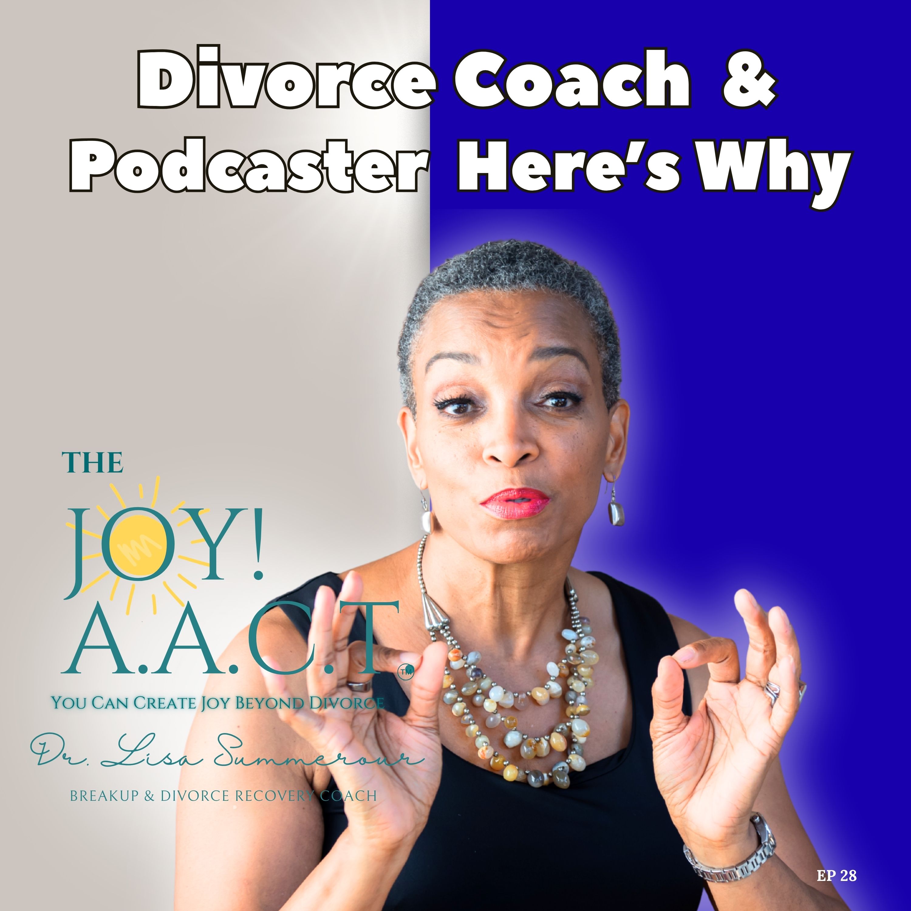 Behind the Broadcast  Podcasting About Divorce Coaching Ep 28