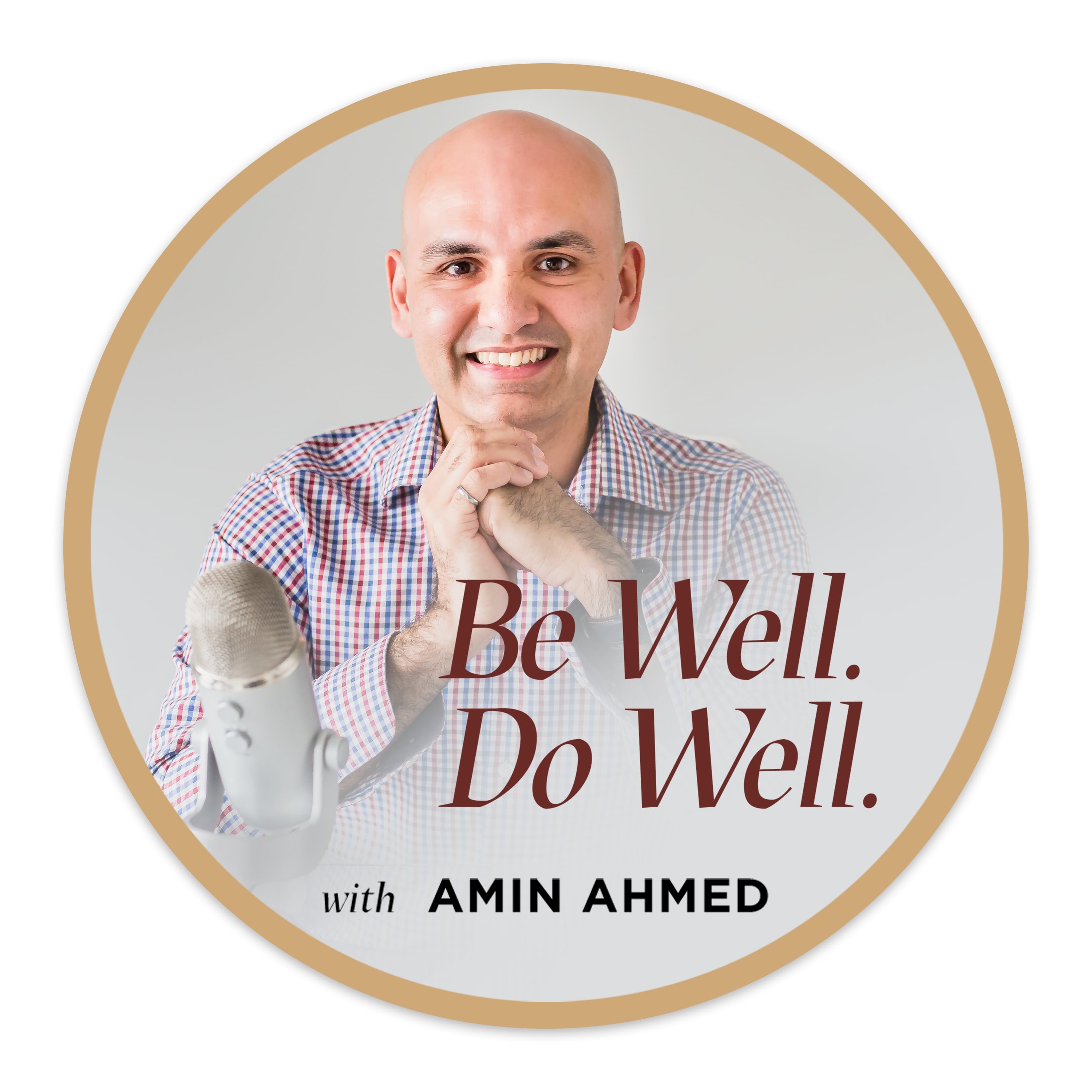 Artwork for podcast Be Well, Do Well.