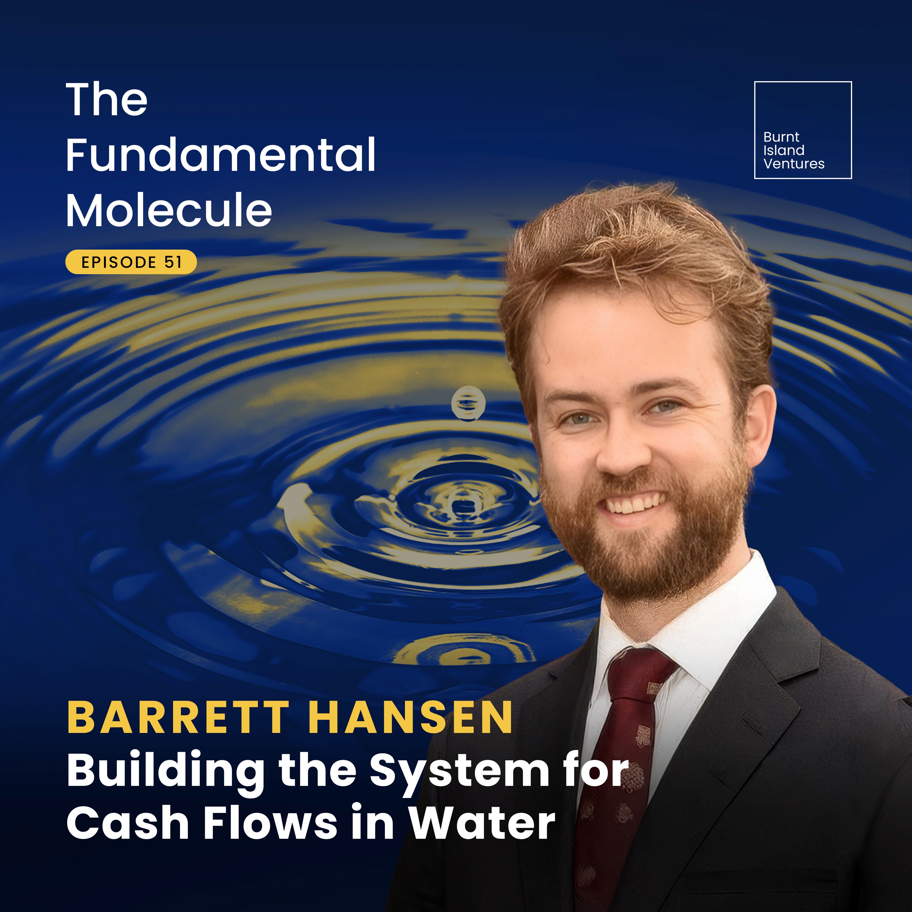 Barrett Hansen - Building the System for Cash Flows in Water
