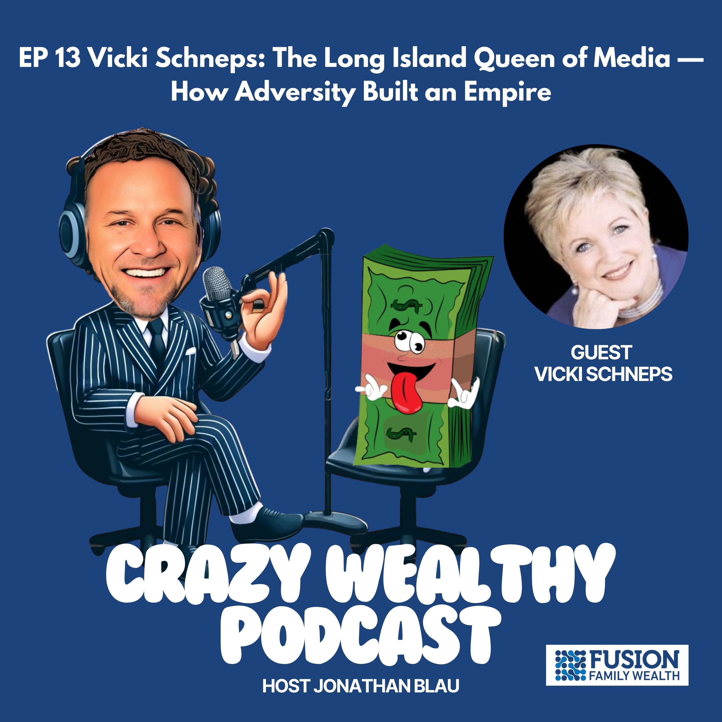 Crazy Wealthy Podcast